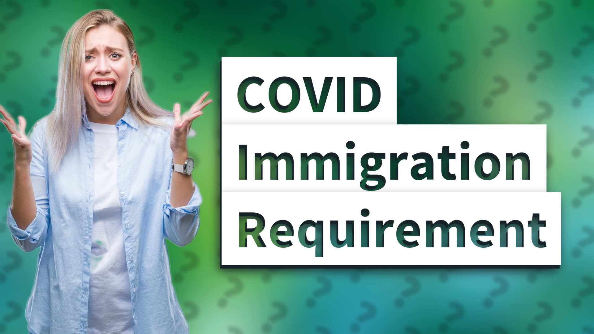 COVID Immigration Requirement