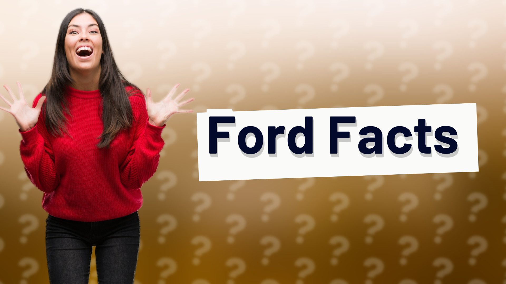 Ford Facts