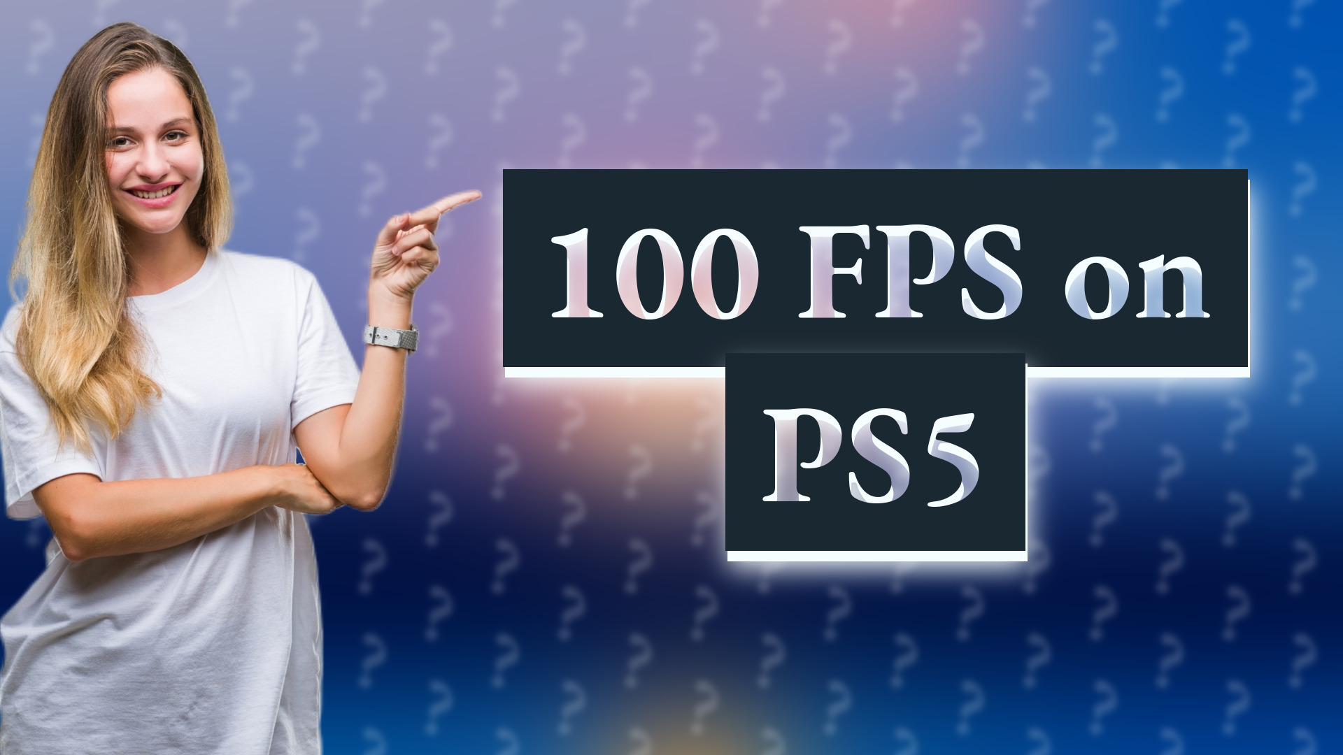 100 FPS on PS5