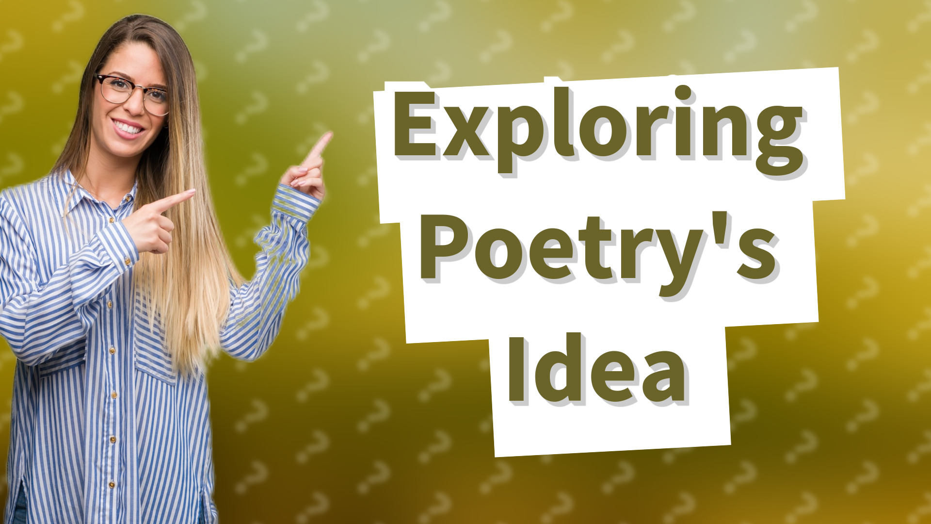 Exploring Poetry's Idea