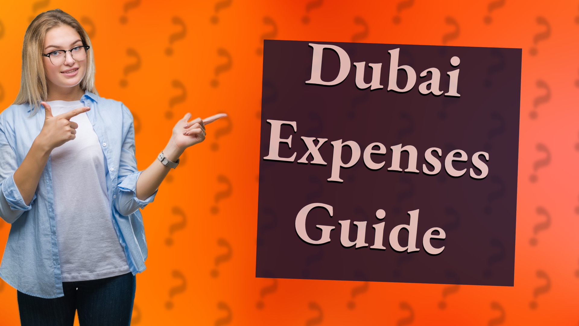 Dubai Expenses Guide