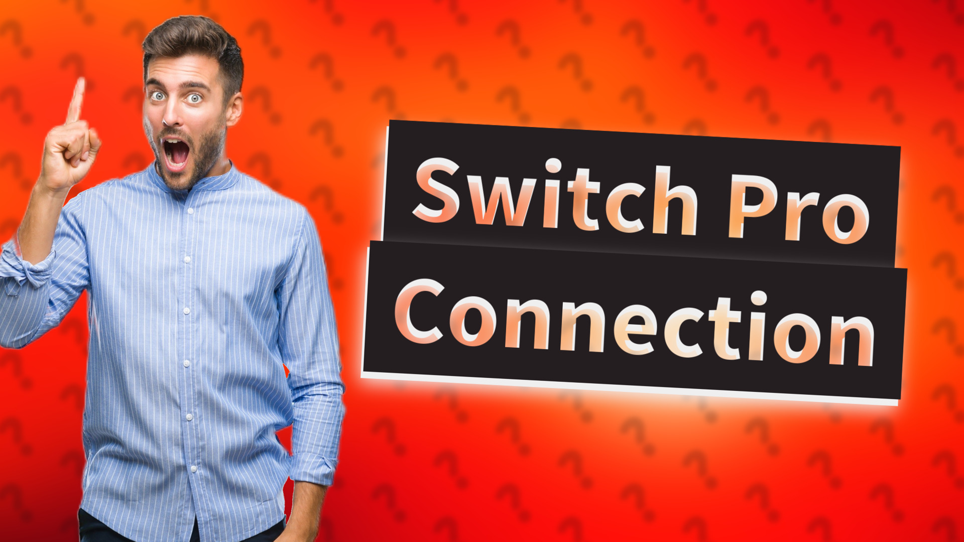 Switch Pro Connection
