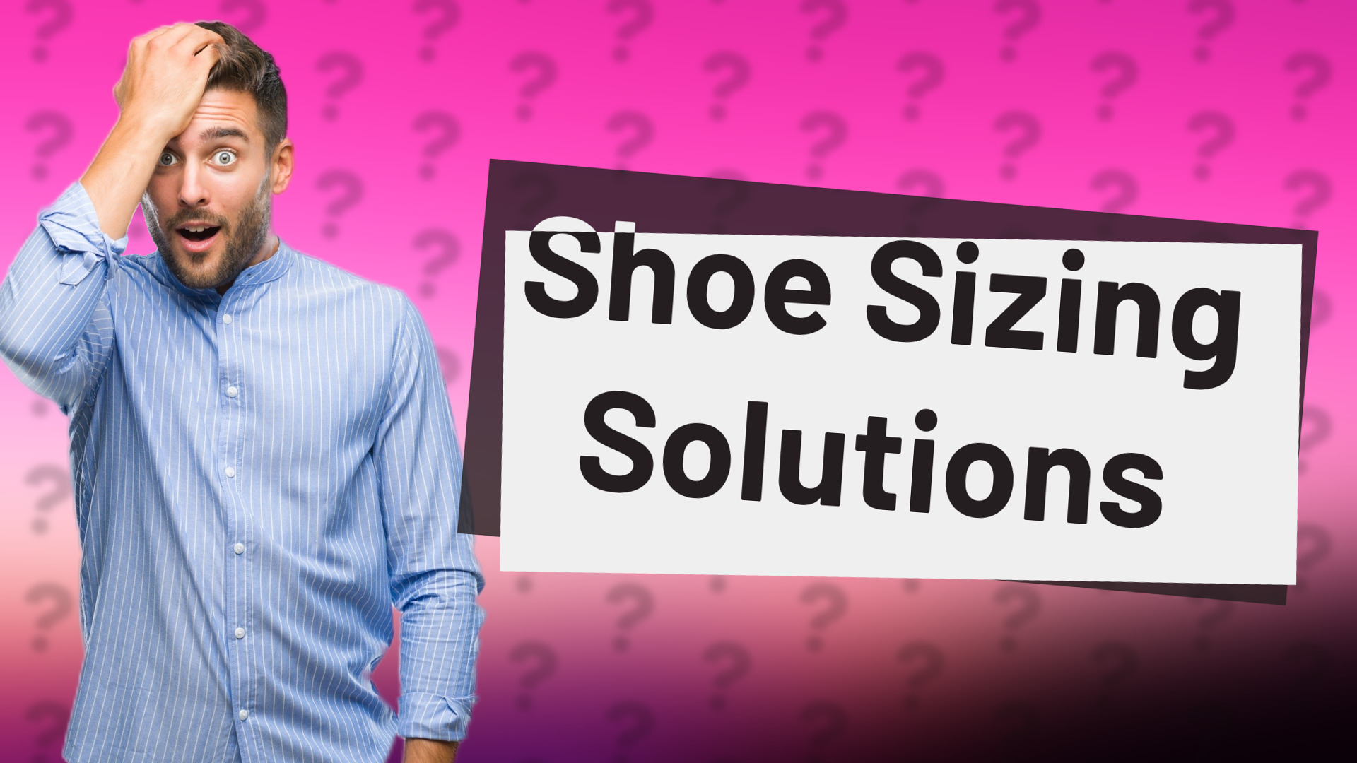 Shoe Sizing Solutions