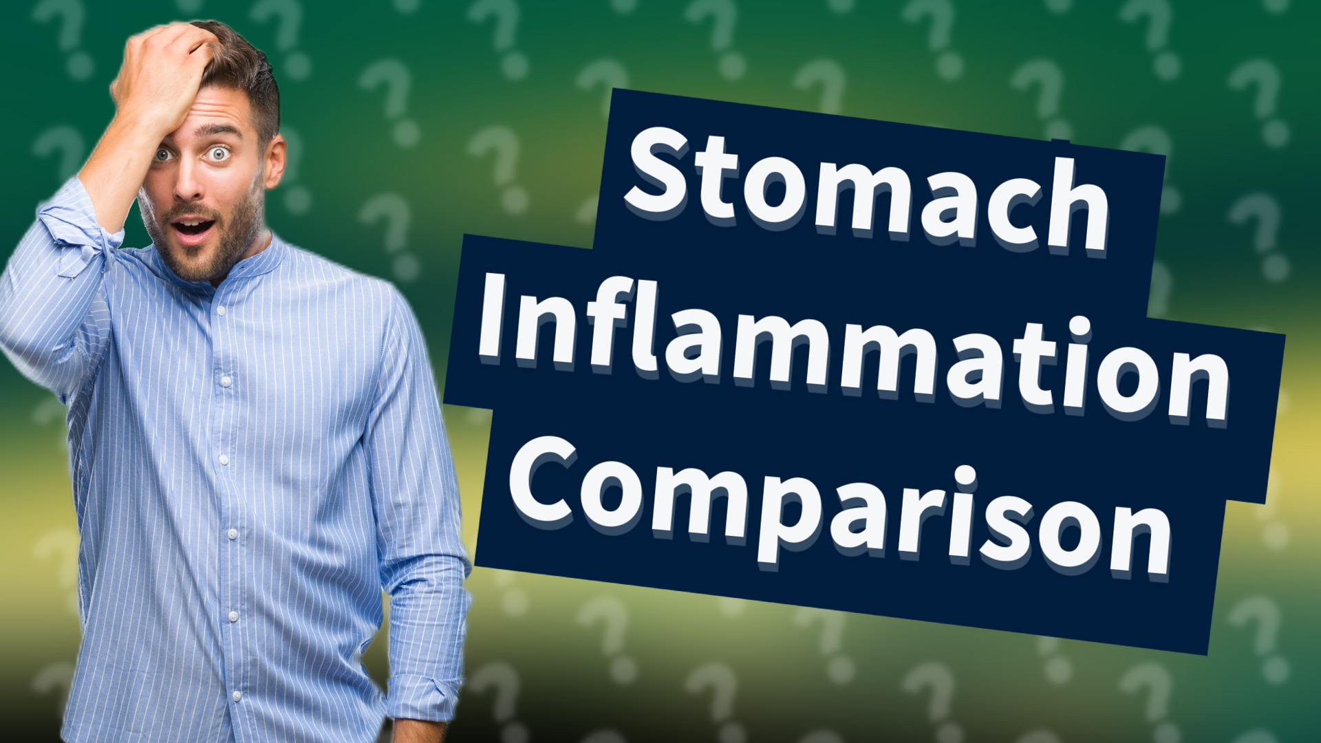 Stomach Inflammation Comparison