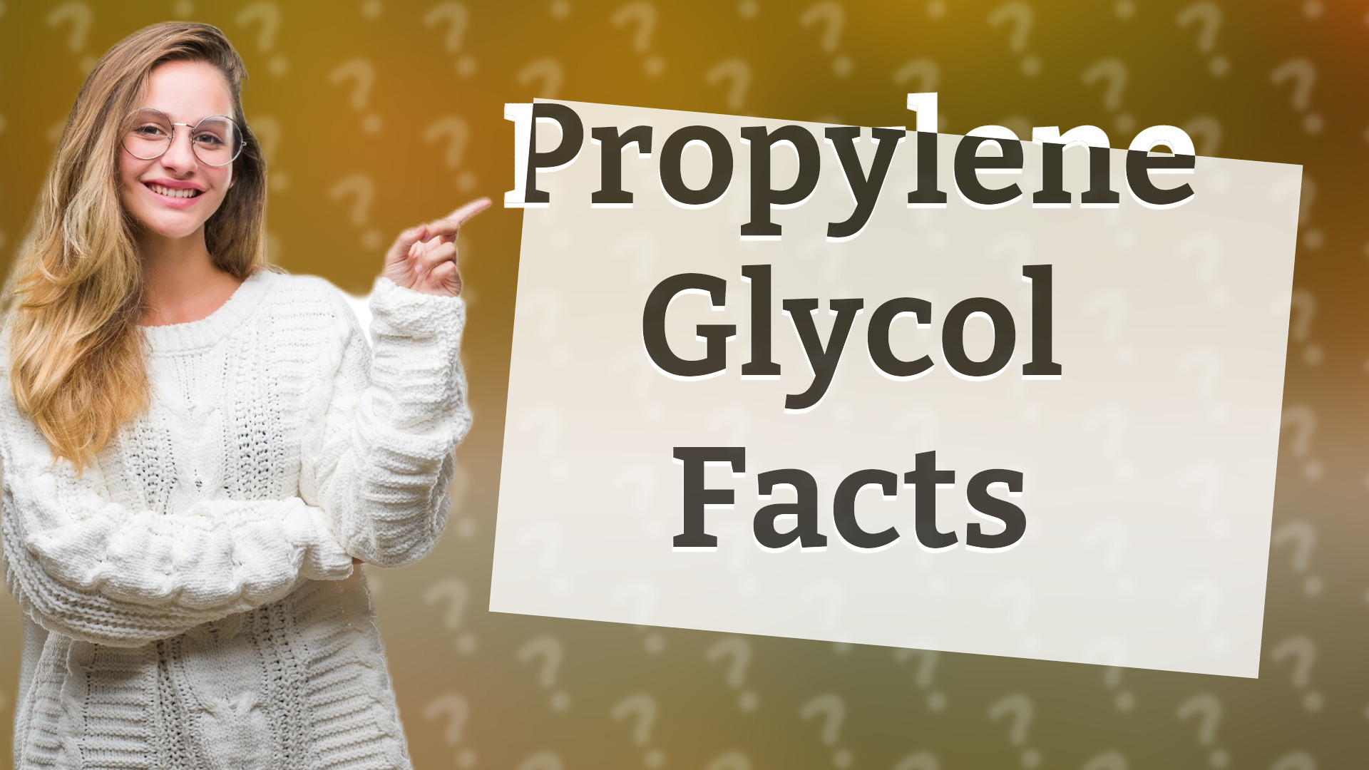 Propylene Glycol Facts