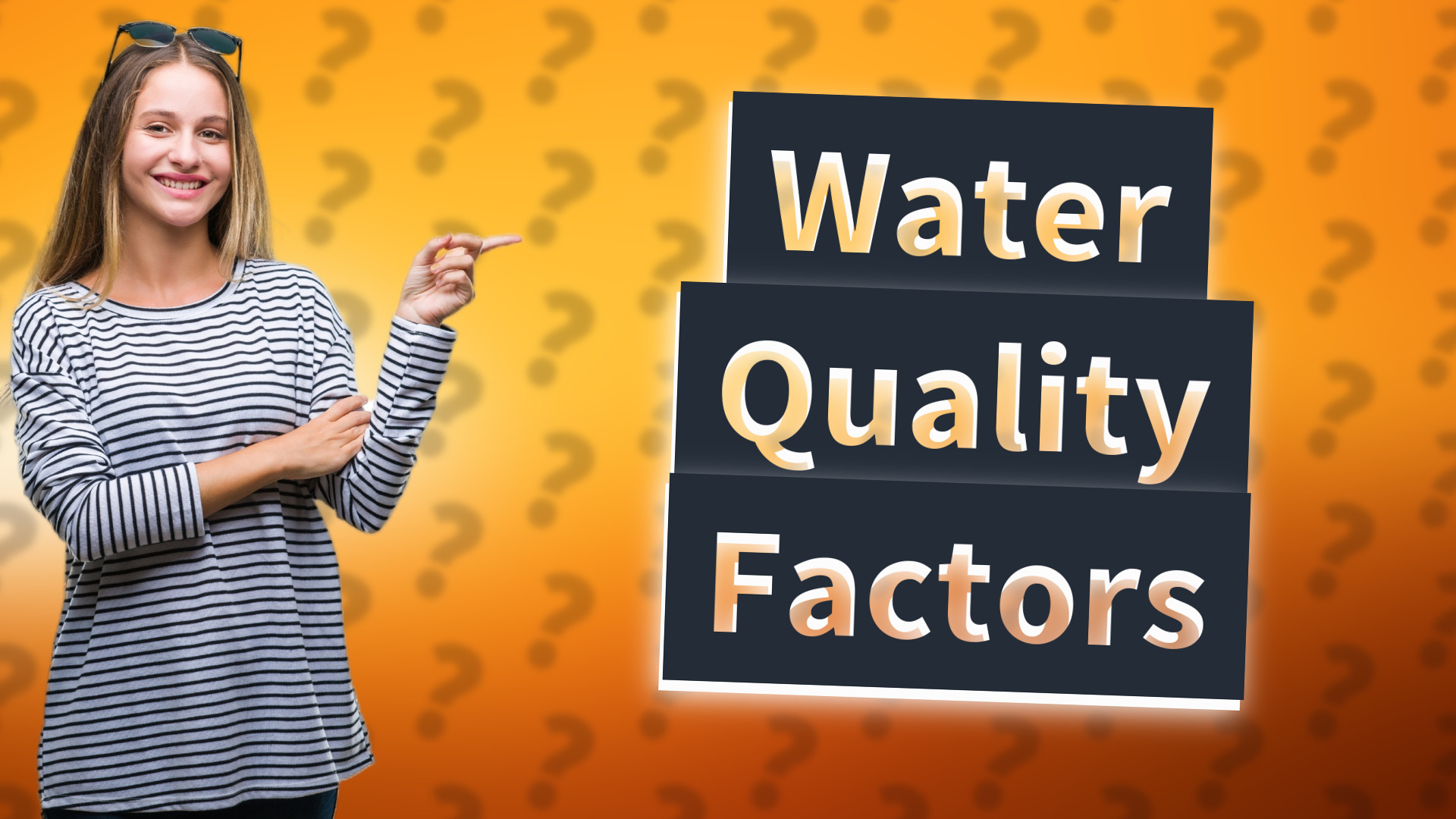 Water Quality Factors