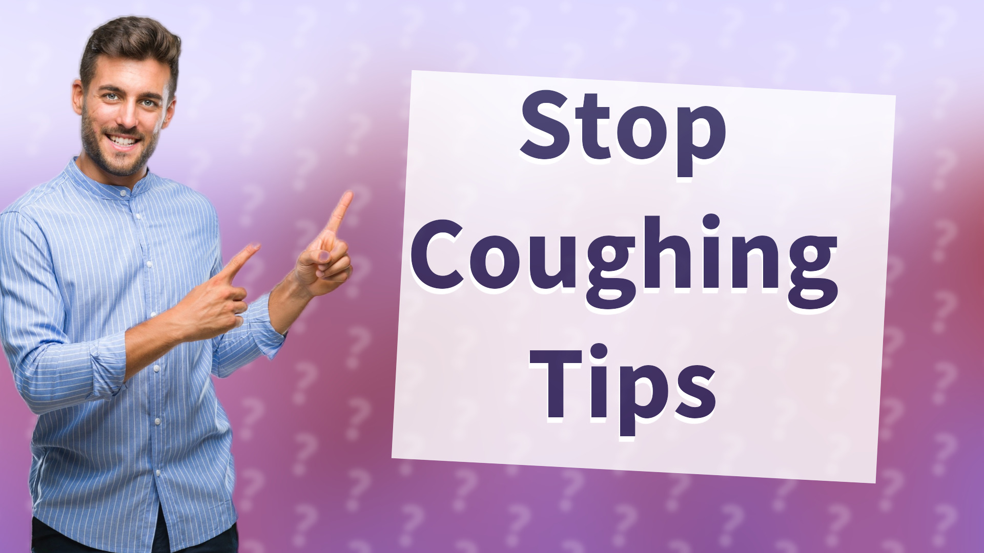 Stop Coughing Tips