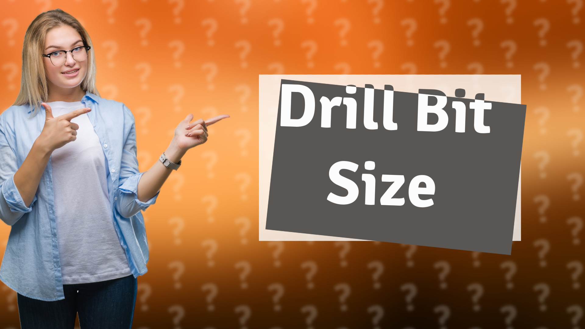 Drill Bit Size