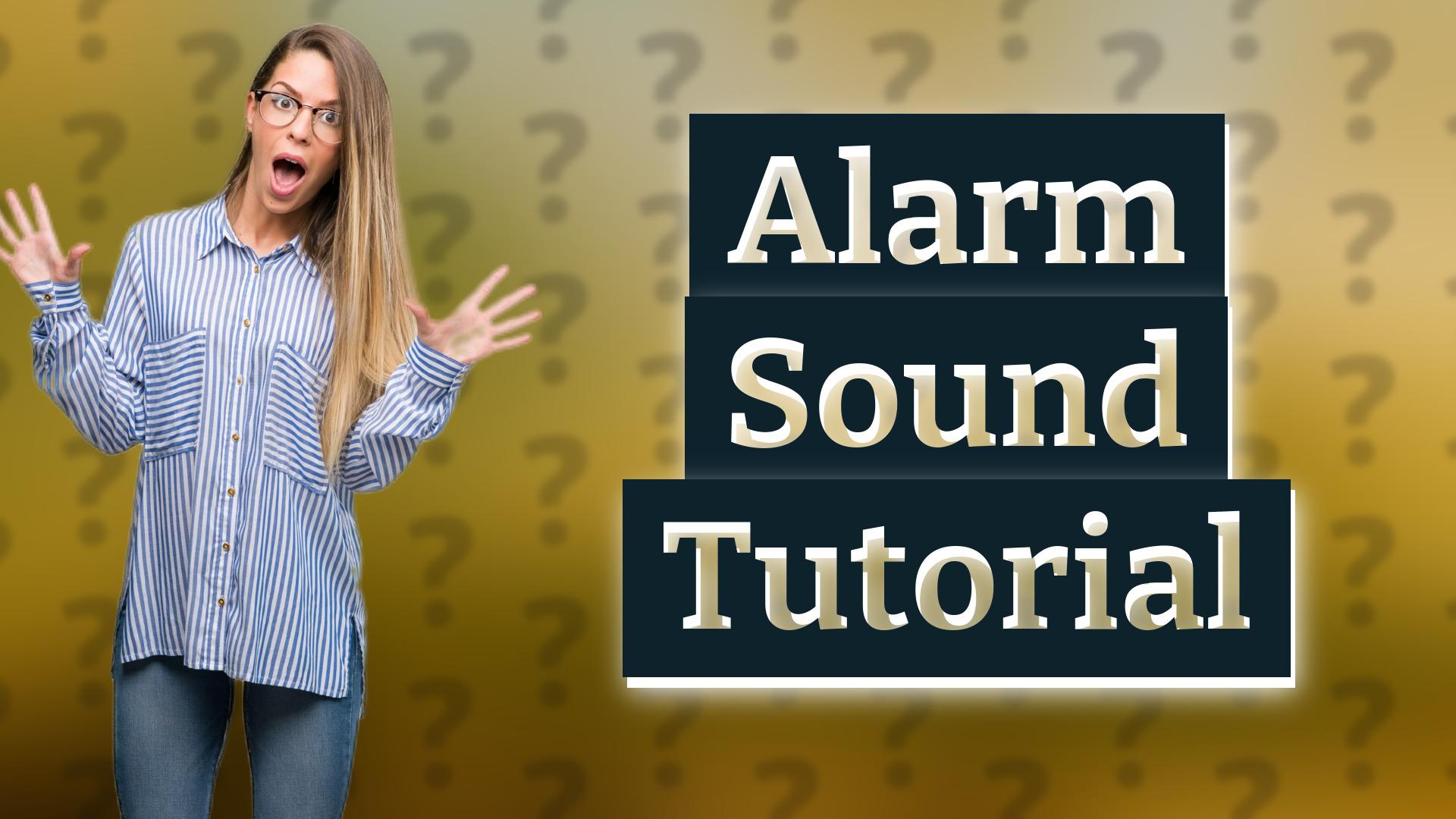 Alarm Sound Tutorial