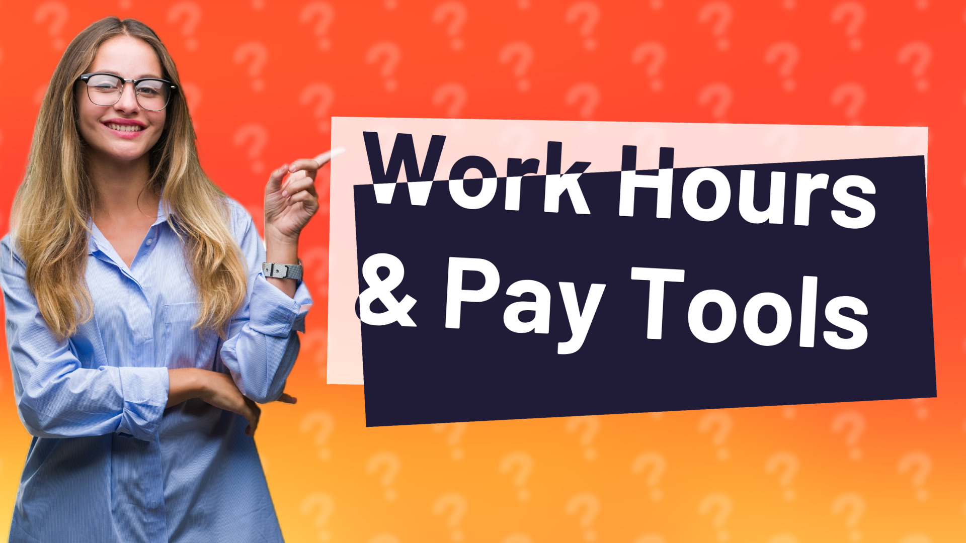 Work Hours & Pay Tools