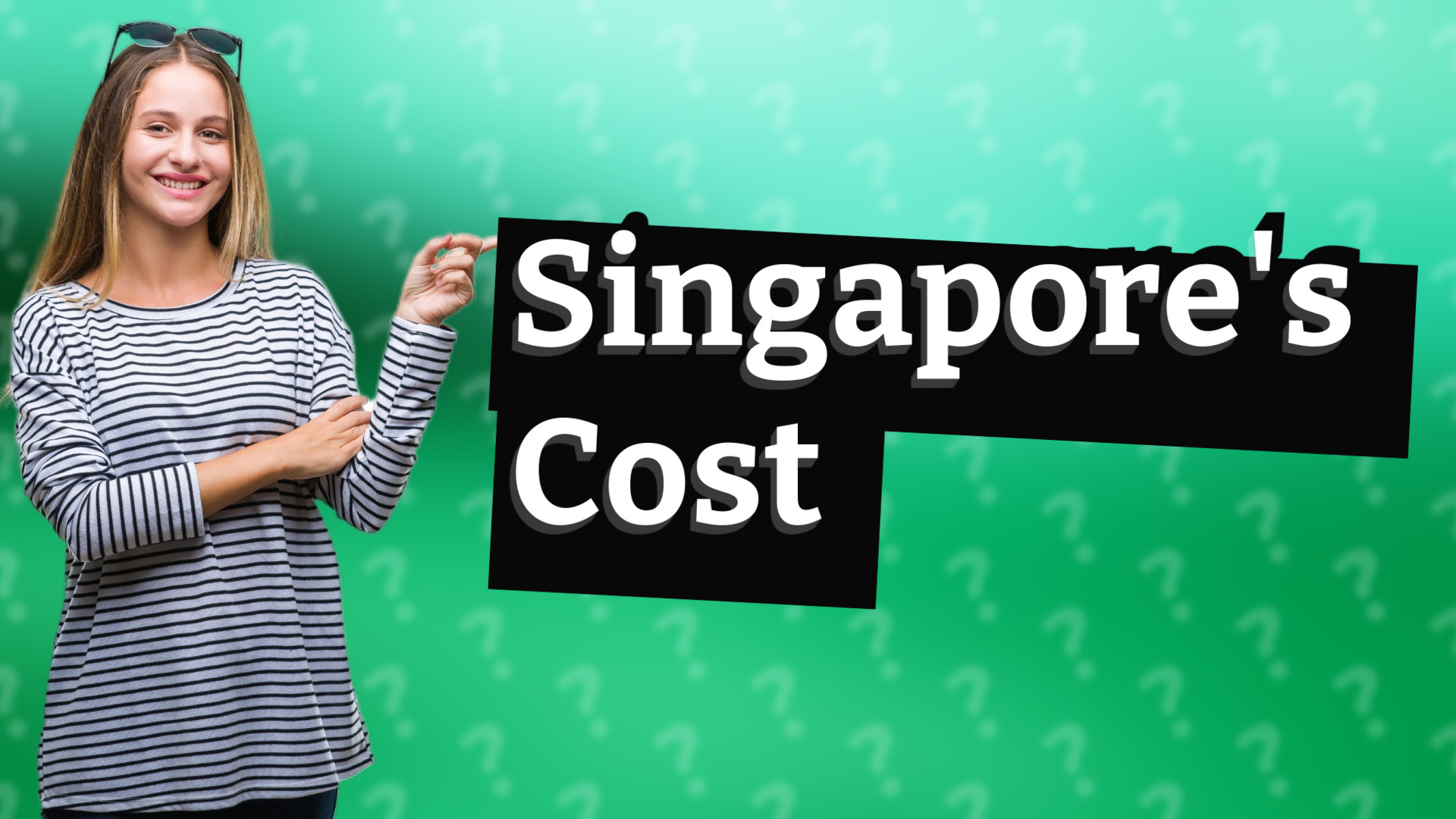 Singapore's Cost