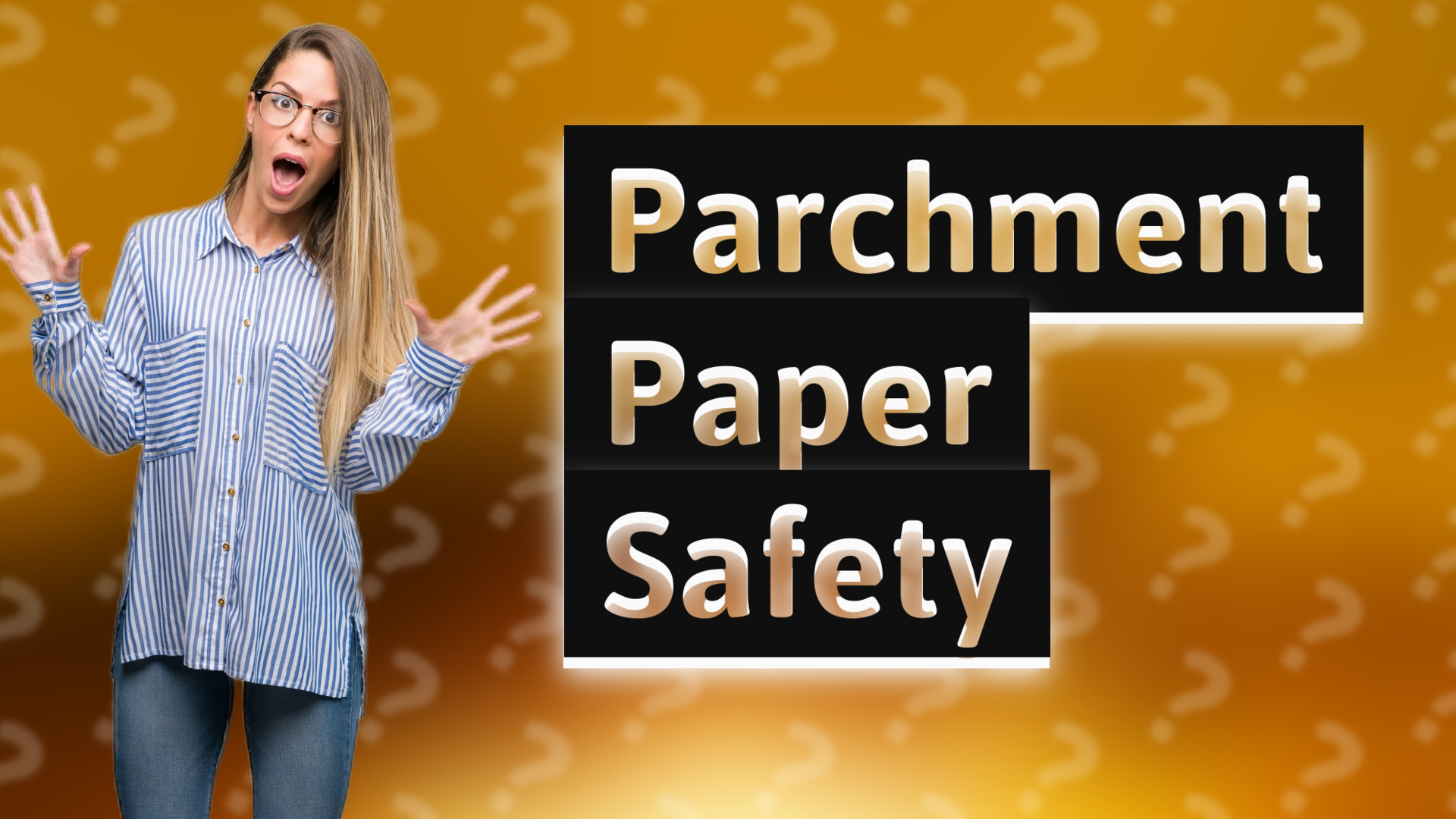 Parchment Paper Safety
