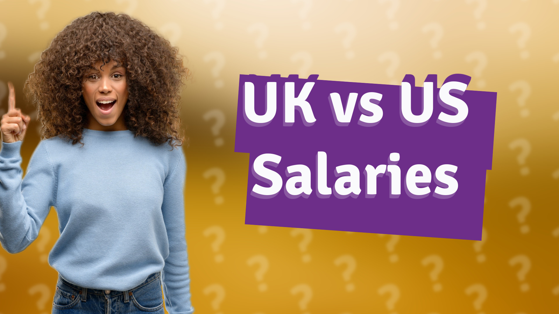 UK vs US Salaries