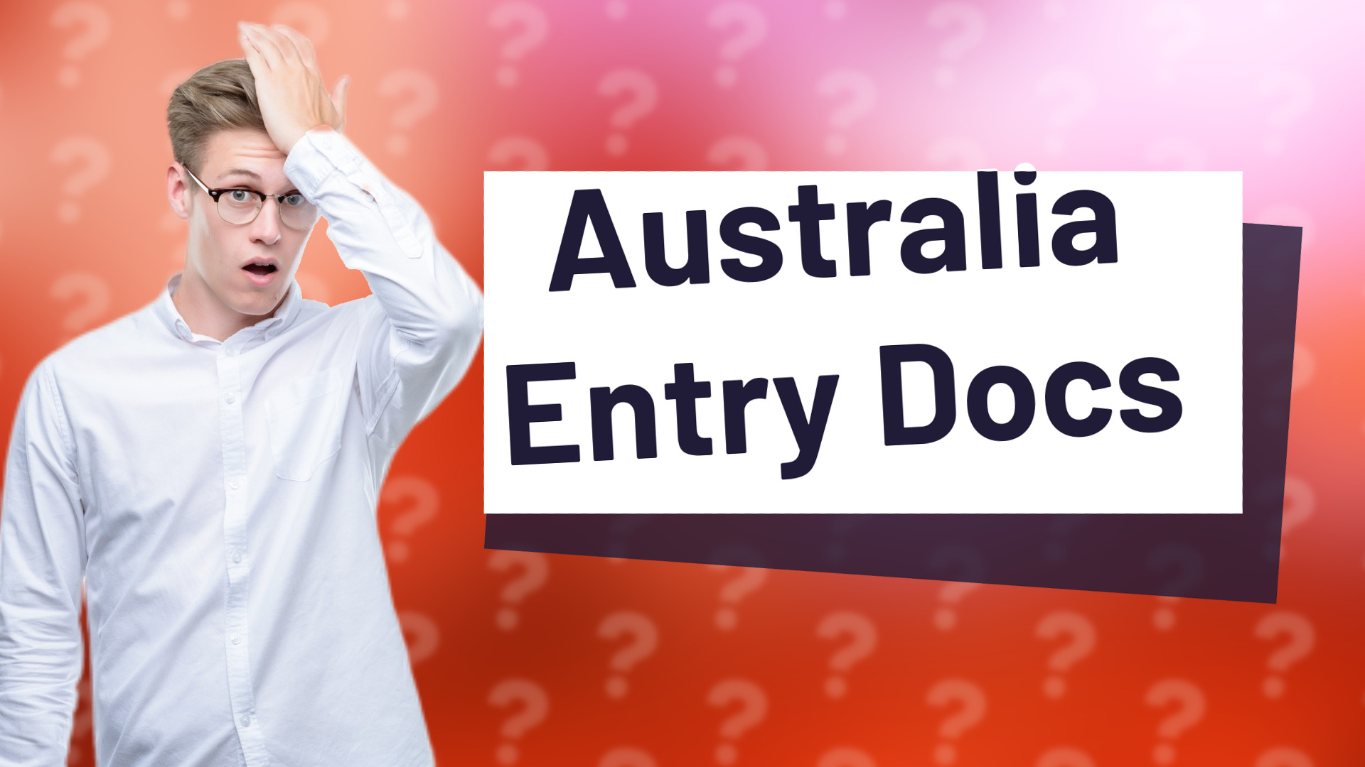 Australia Entry Docs