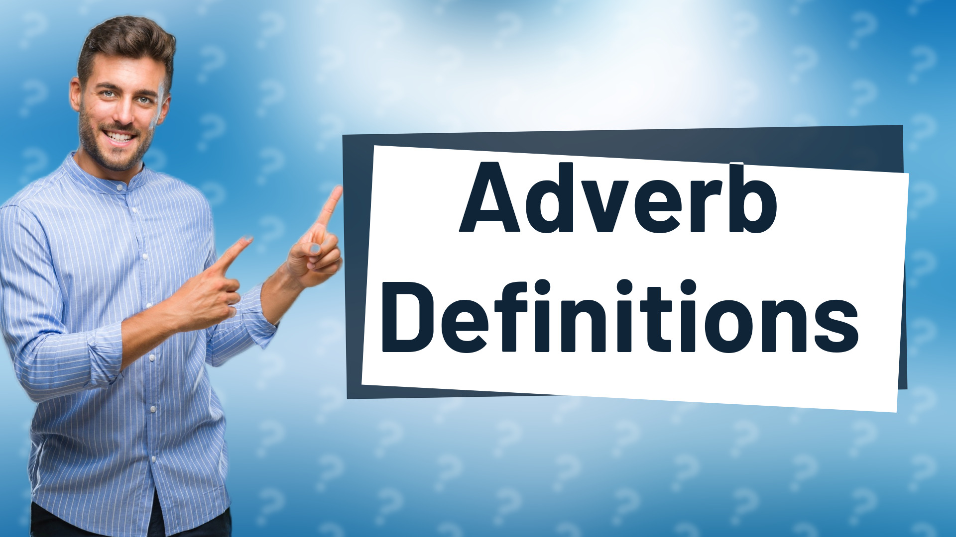Adverb Definitions