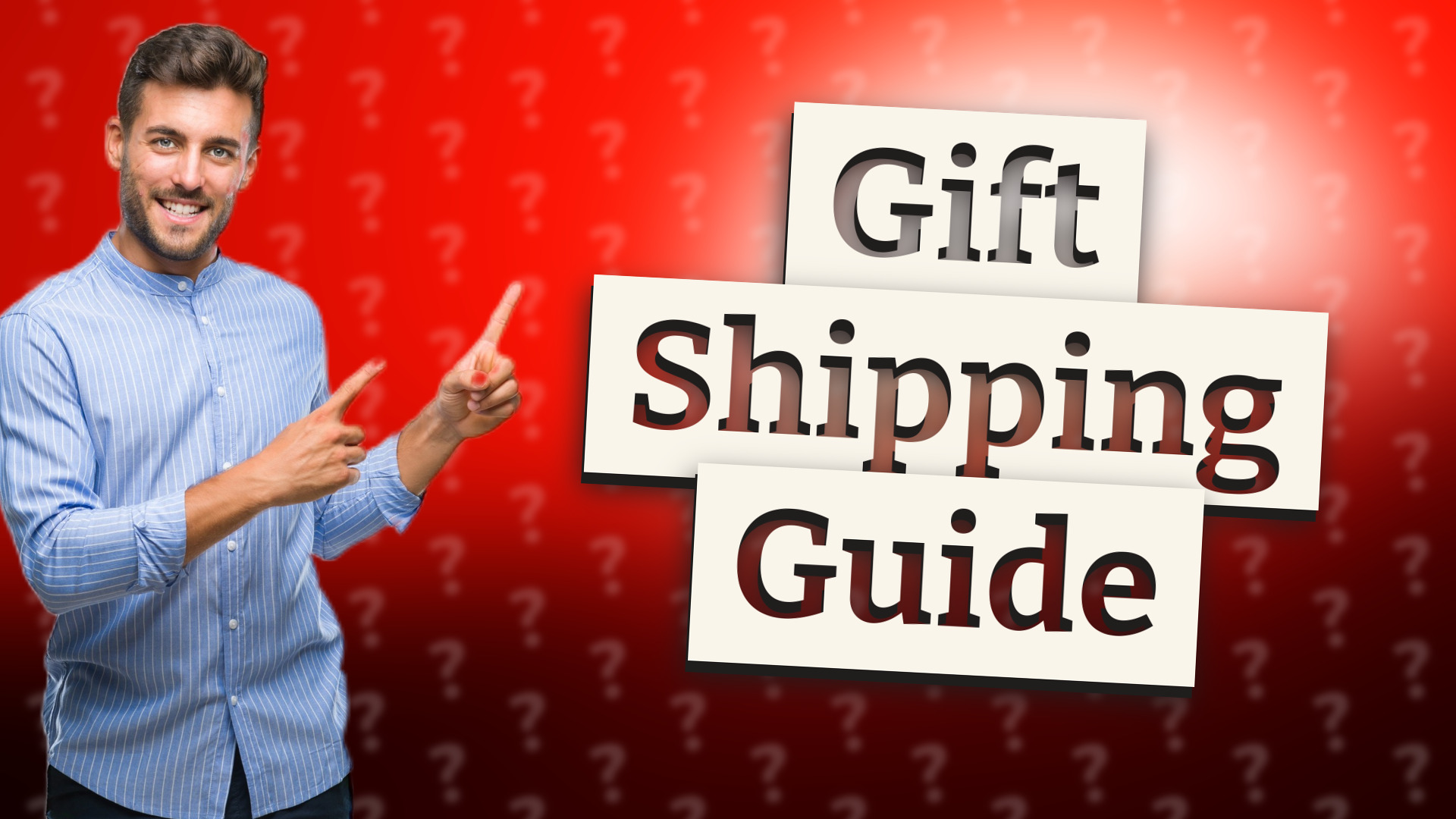 Gift Shipping Guide