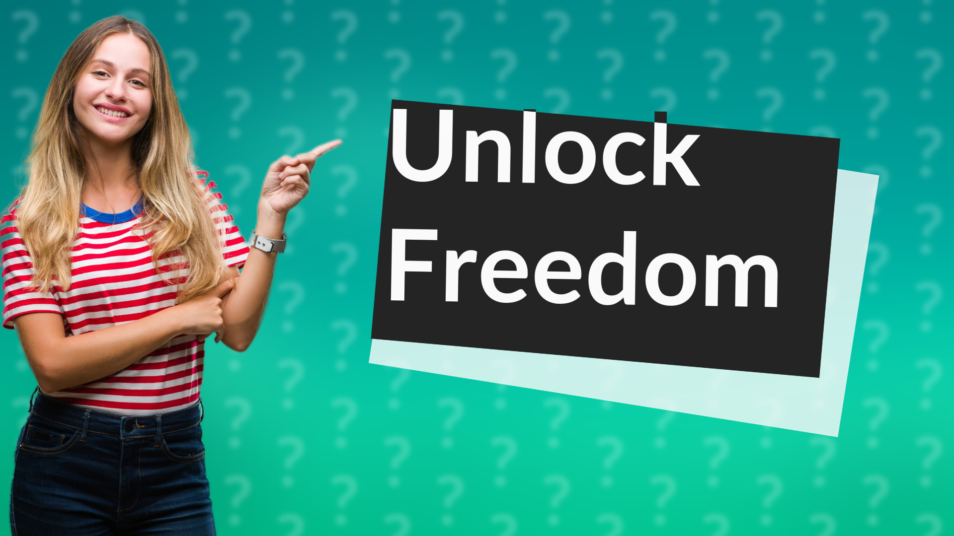 Unlock Freedom