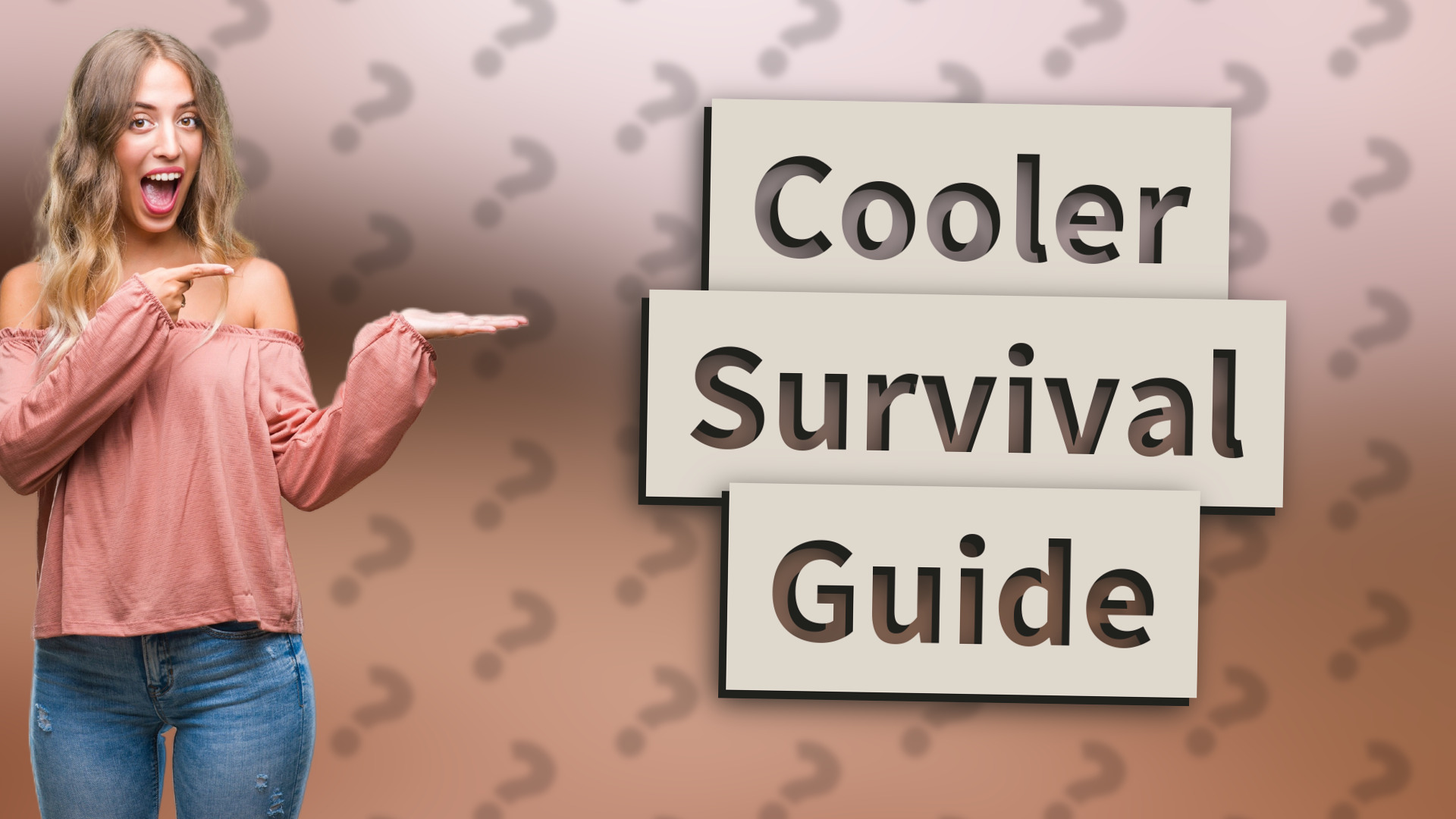 Cooler Survival Guide