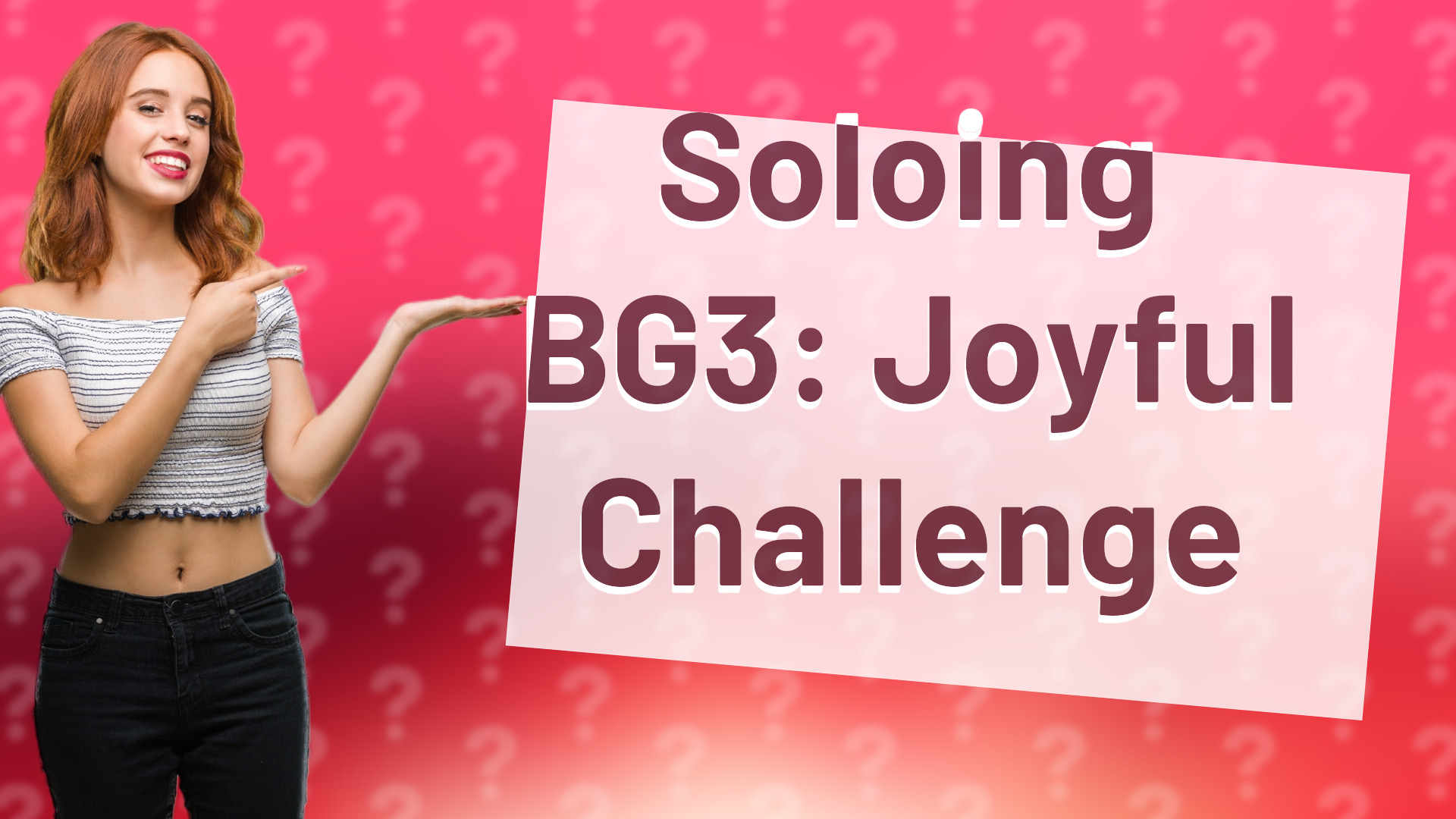Soloing BG3: Joyful Challenge