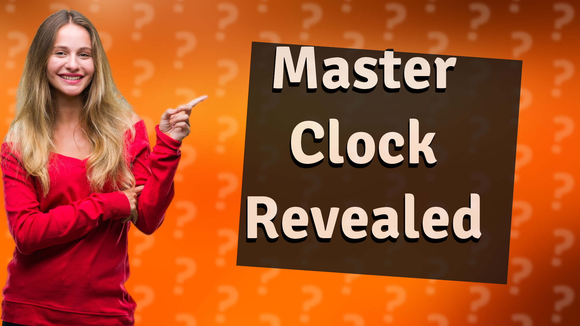 Master Clock Revealed