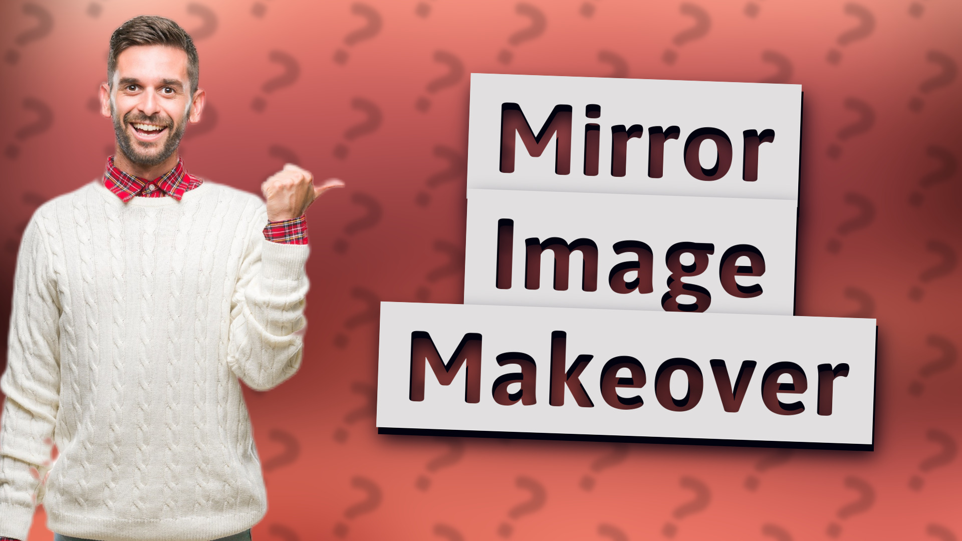 Mirror Image Makeover