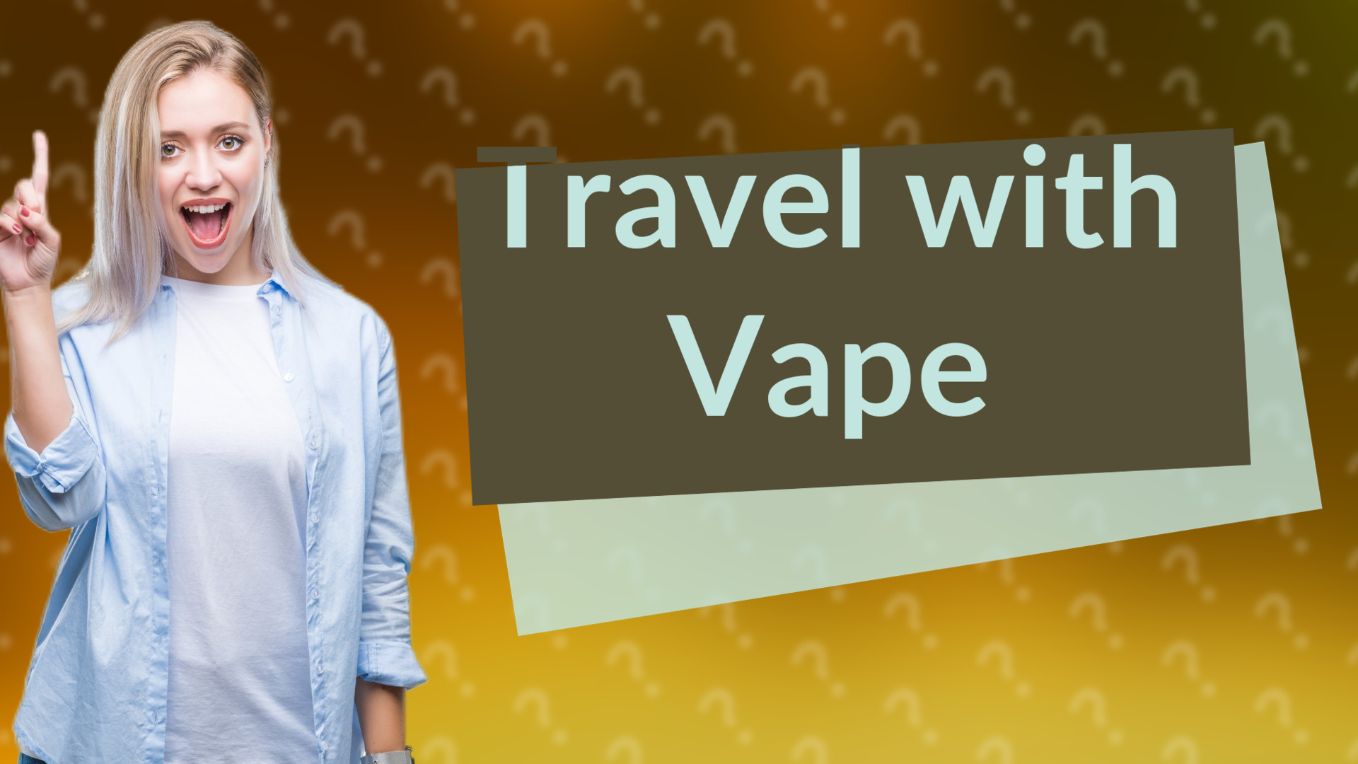 Travel with Vape