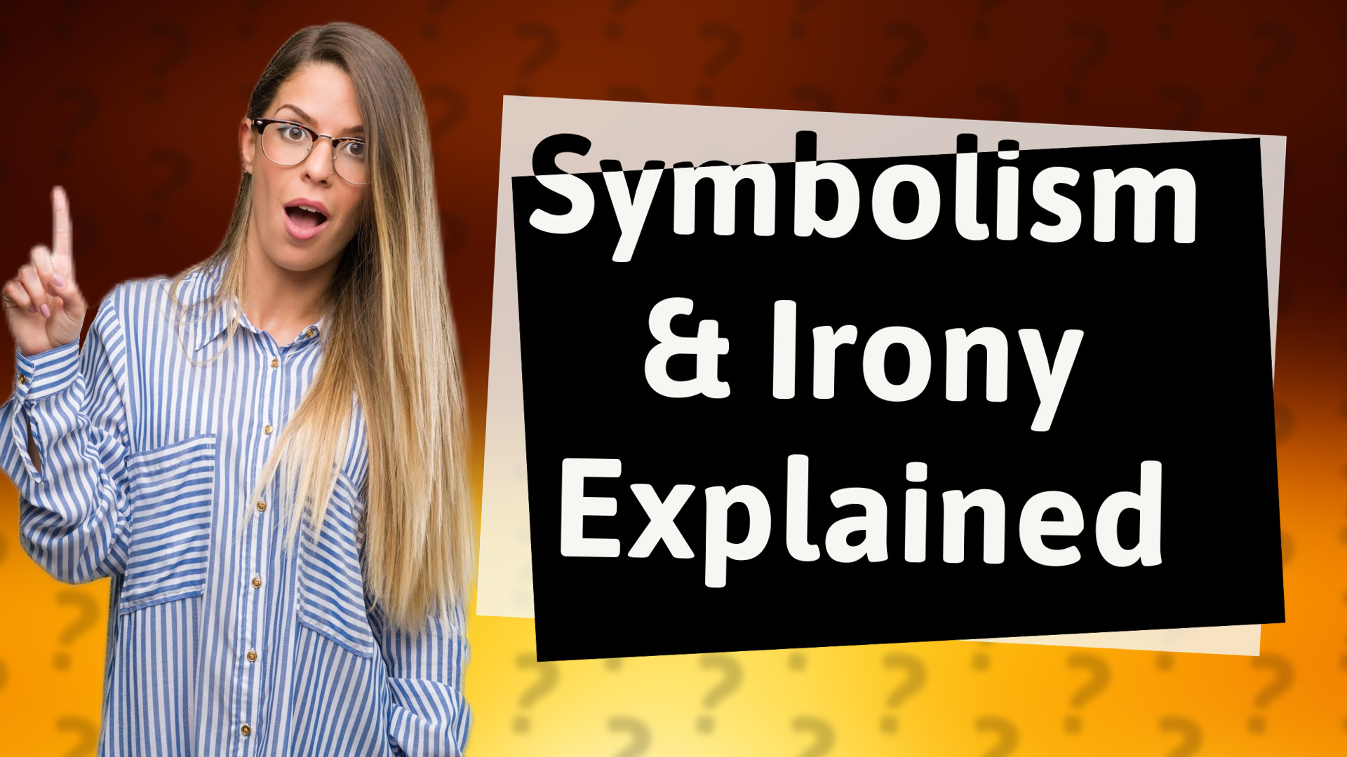 Symbolism & Irony Explained