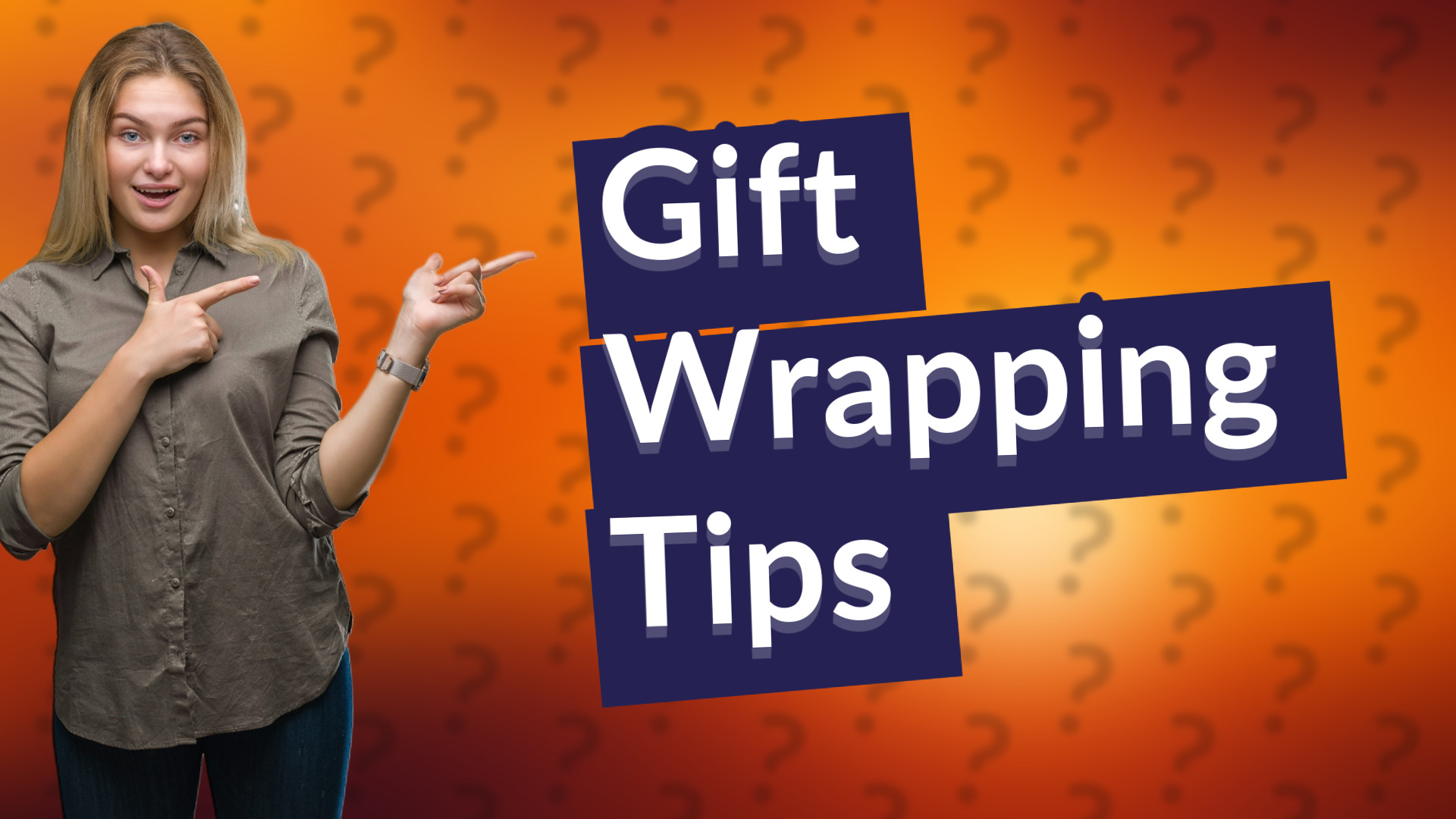 Gift Wrapping Tips