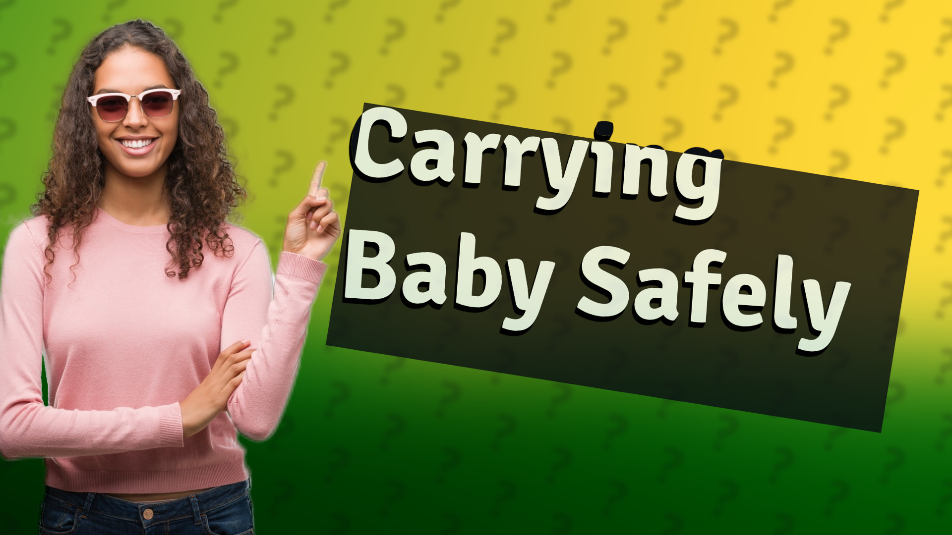 Carrying Baby Safely