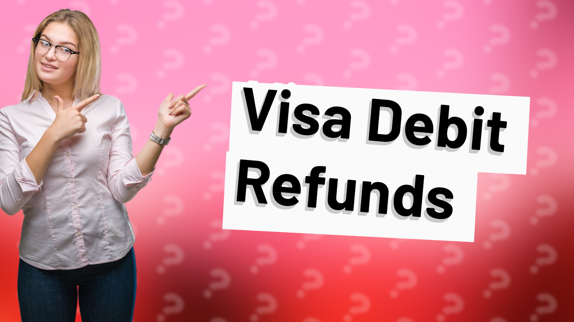 Visa Debit Refunds