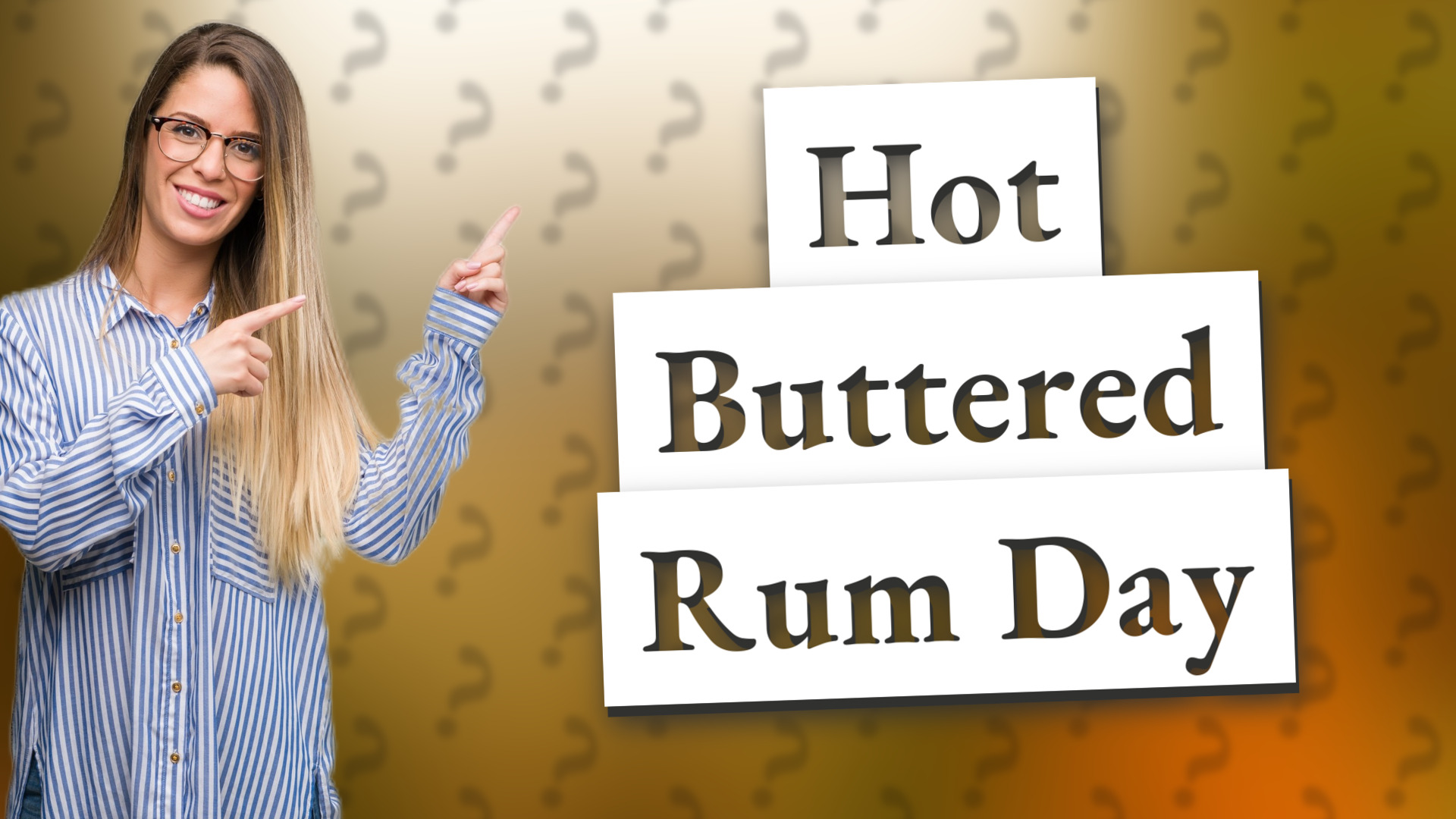Hot Buttered Rum Day