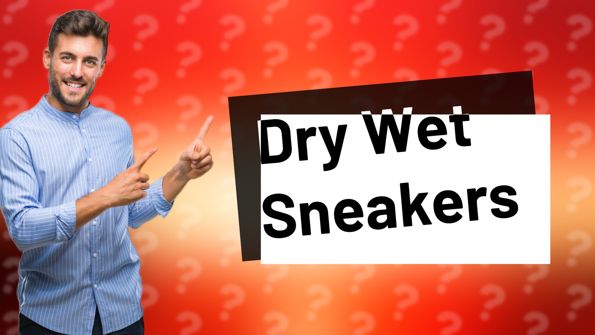 Dry Wet Sneakers