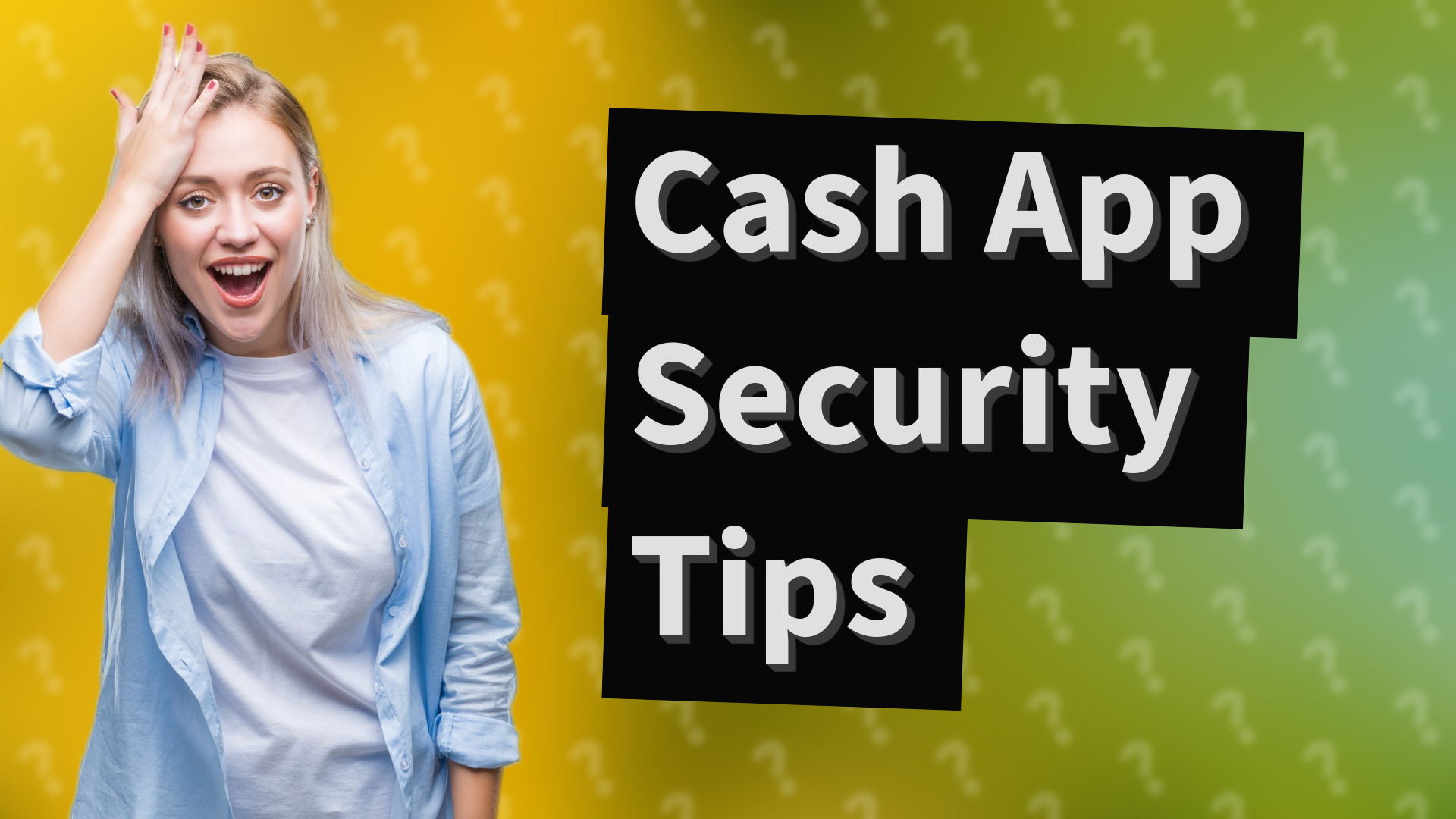 Cash App Security Tips