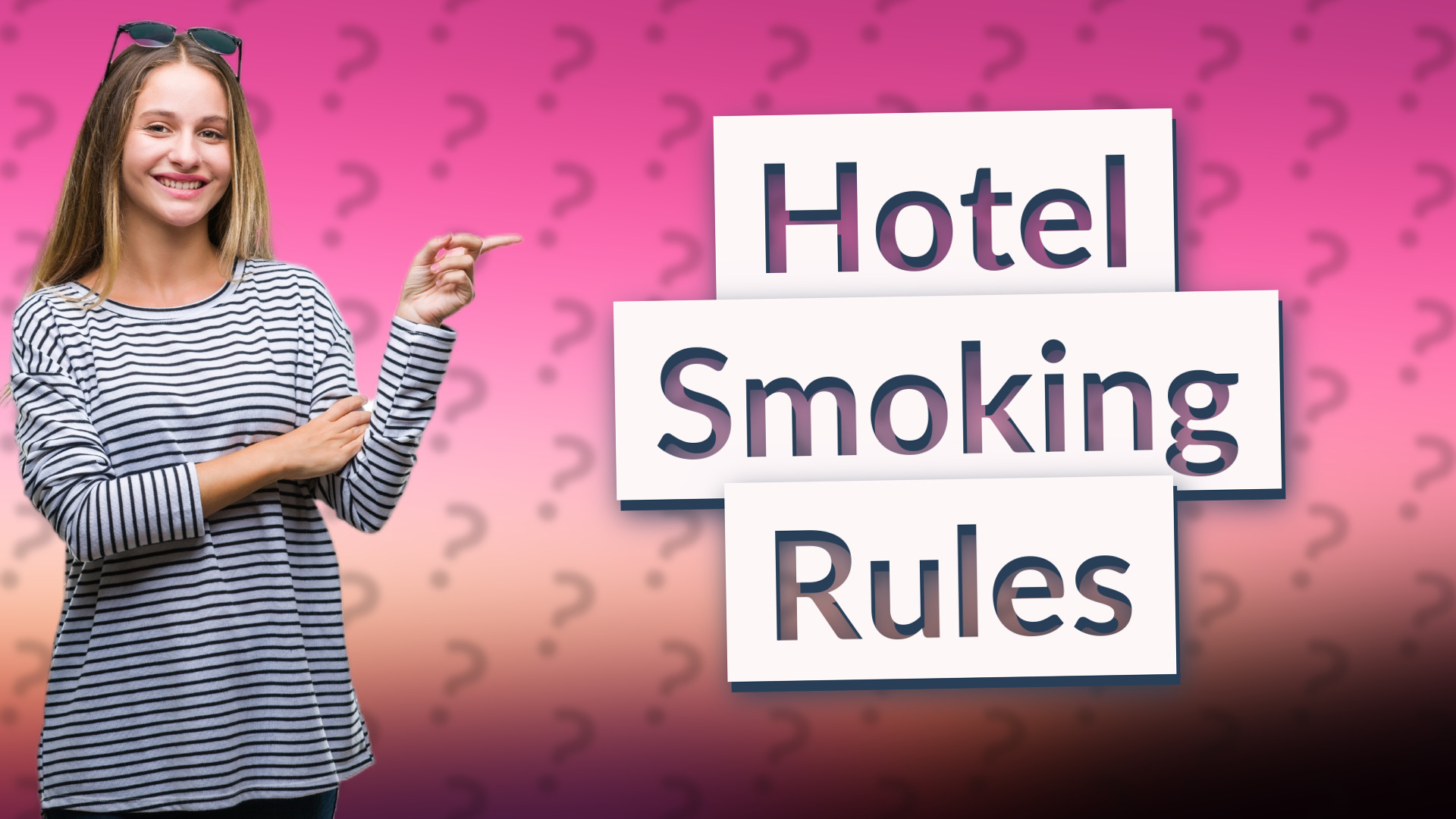 Hotel Smoking Rules