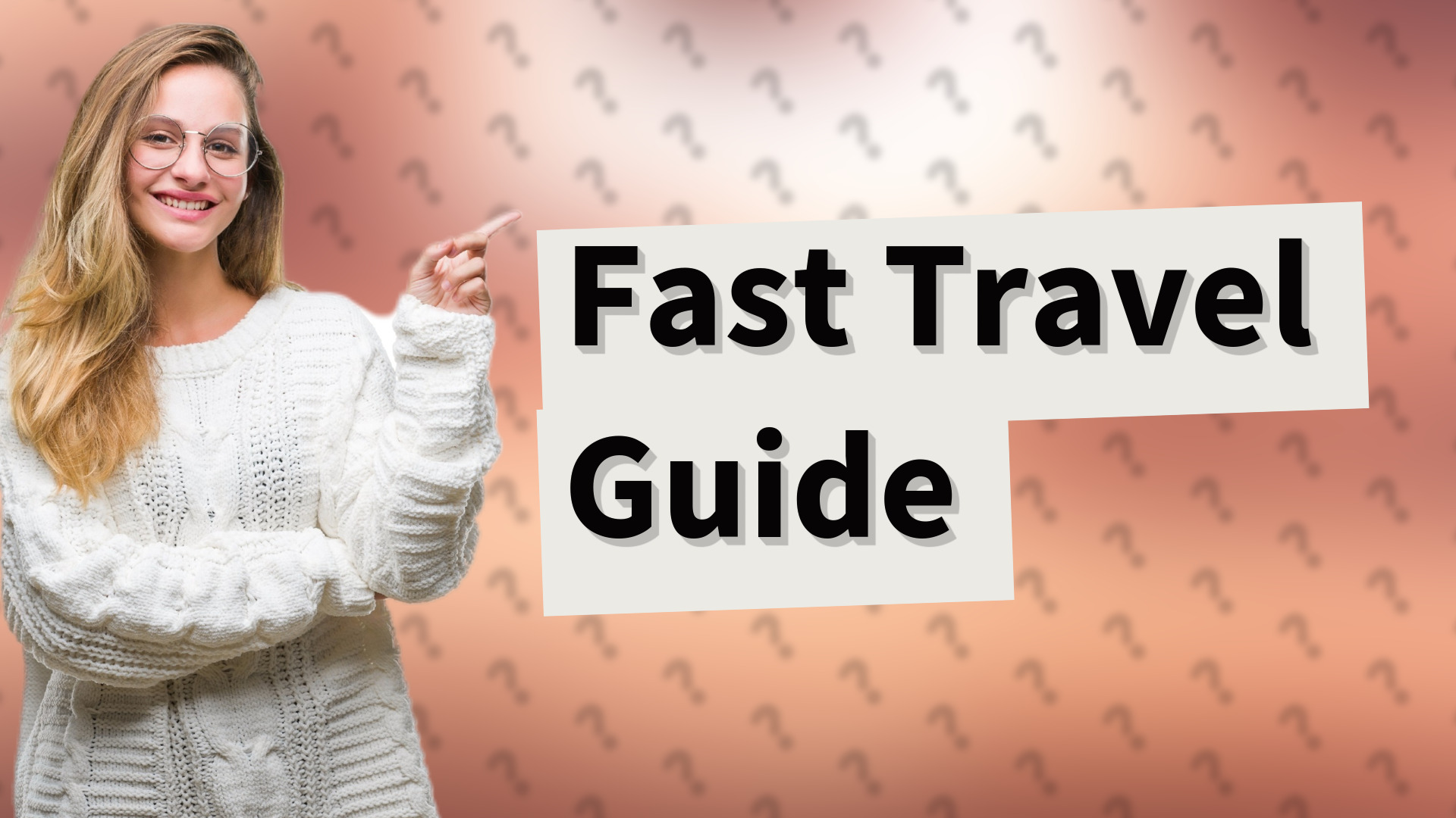 Fast Travel Guide
