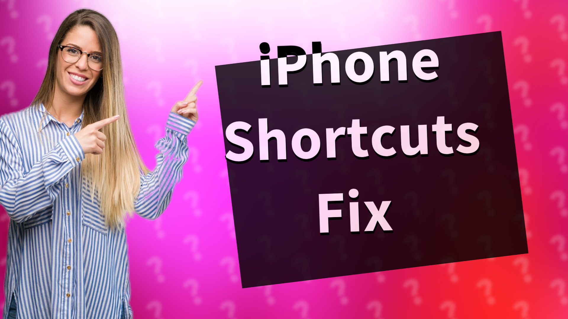 iPhone Shortcuts Fix