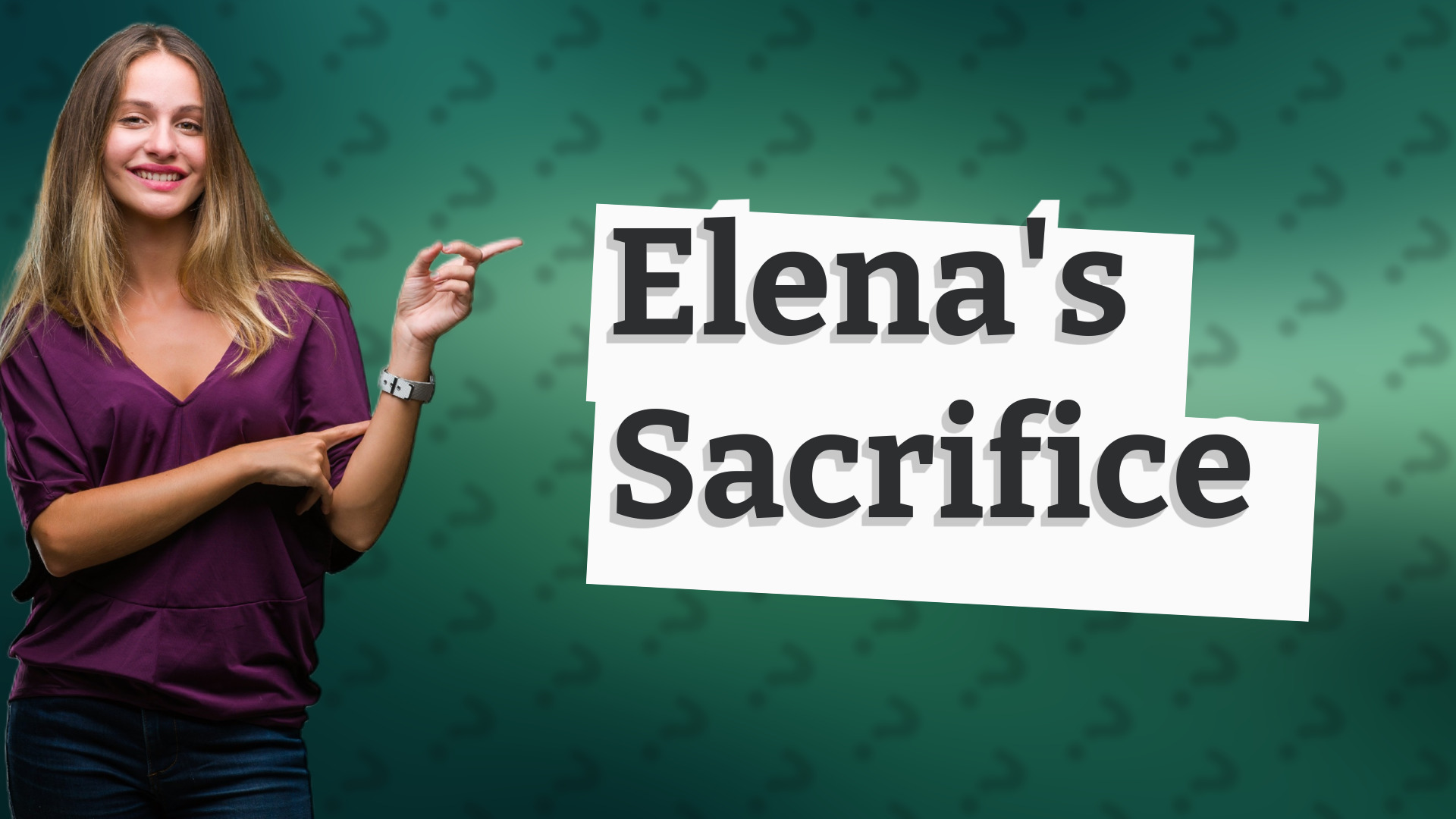 Elena's Sacrifice