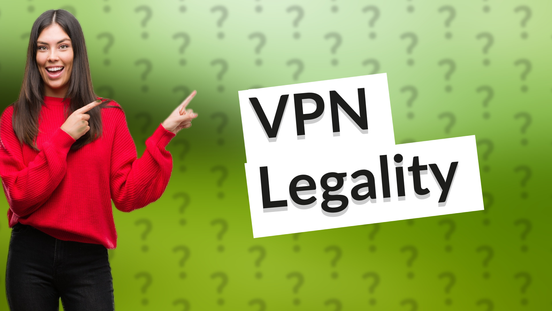 VPN Legality