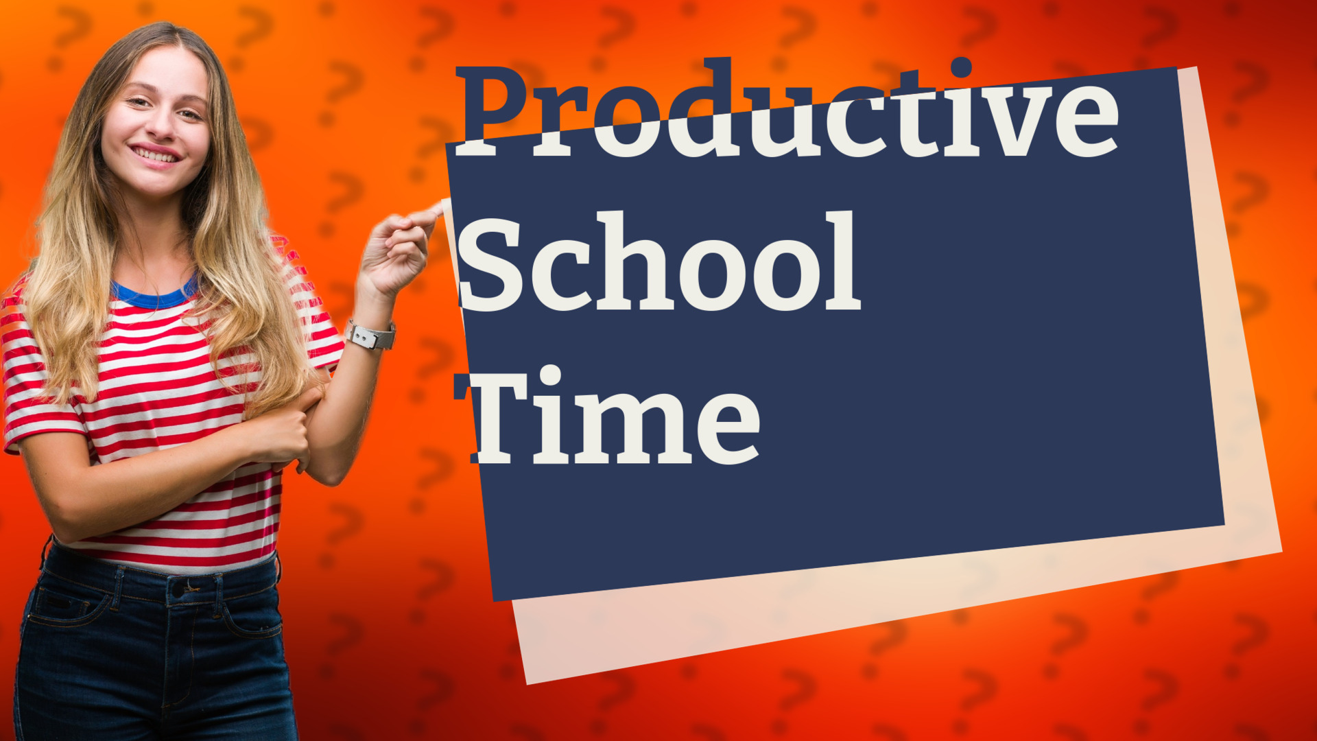 Productive School Time