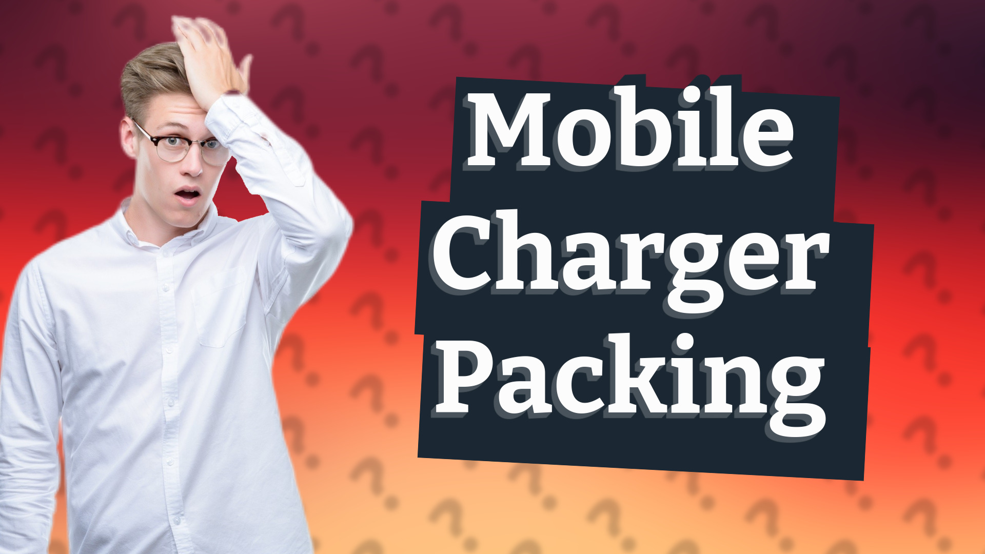 Mobile Charger Packing