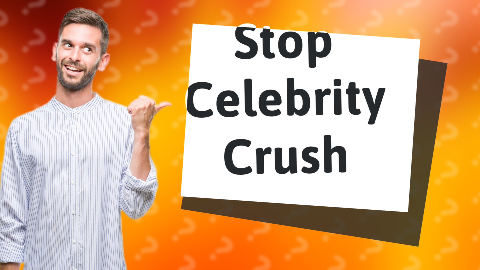 Stop Celebrity Crush