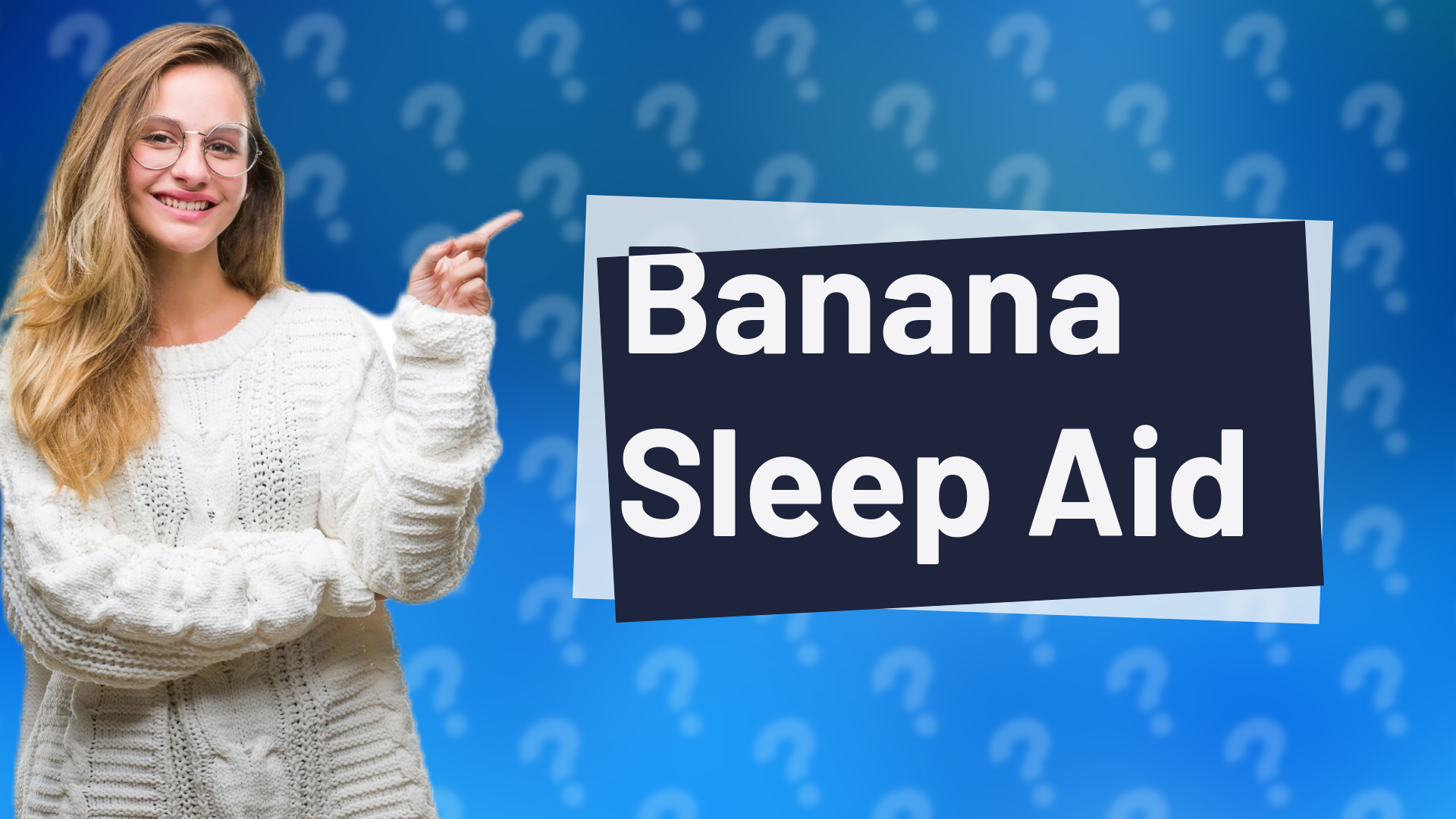 Banana Sleep Aid