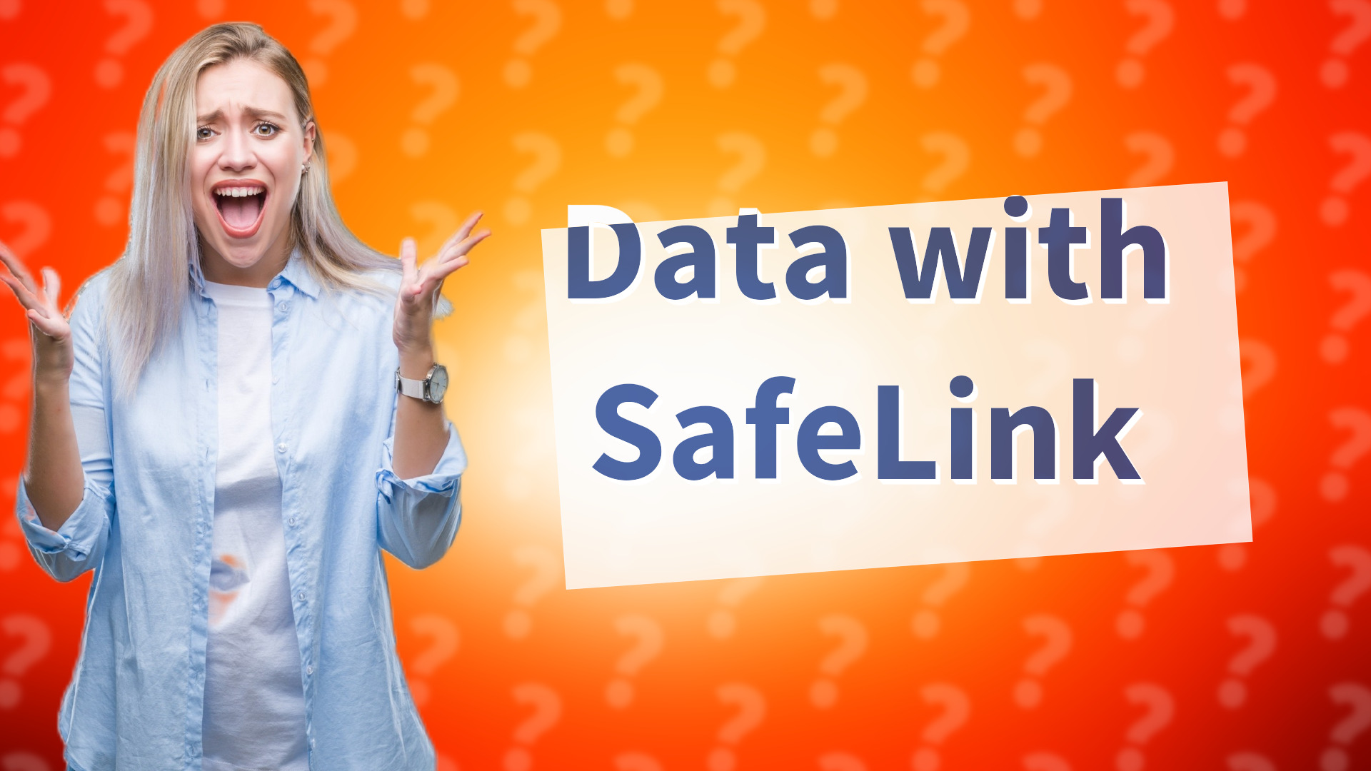 Data with SafeLink