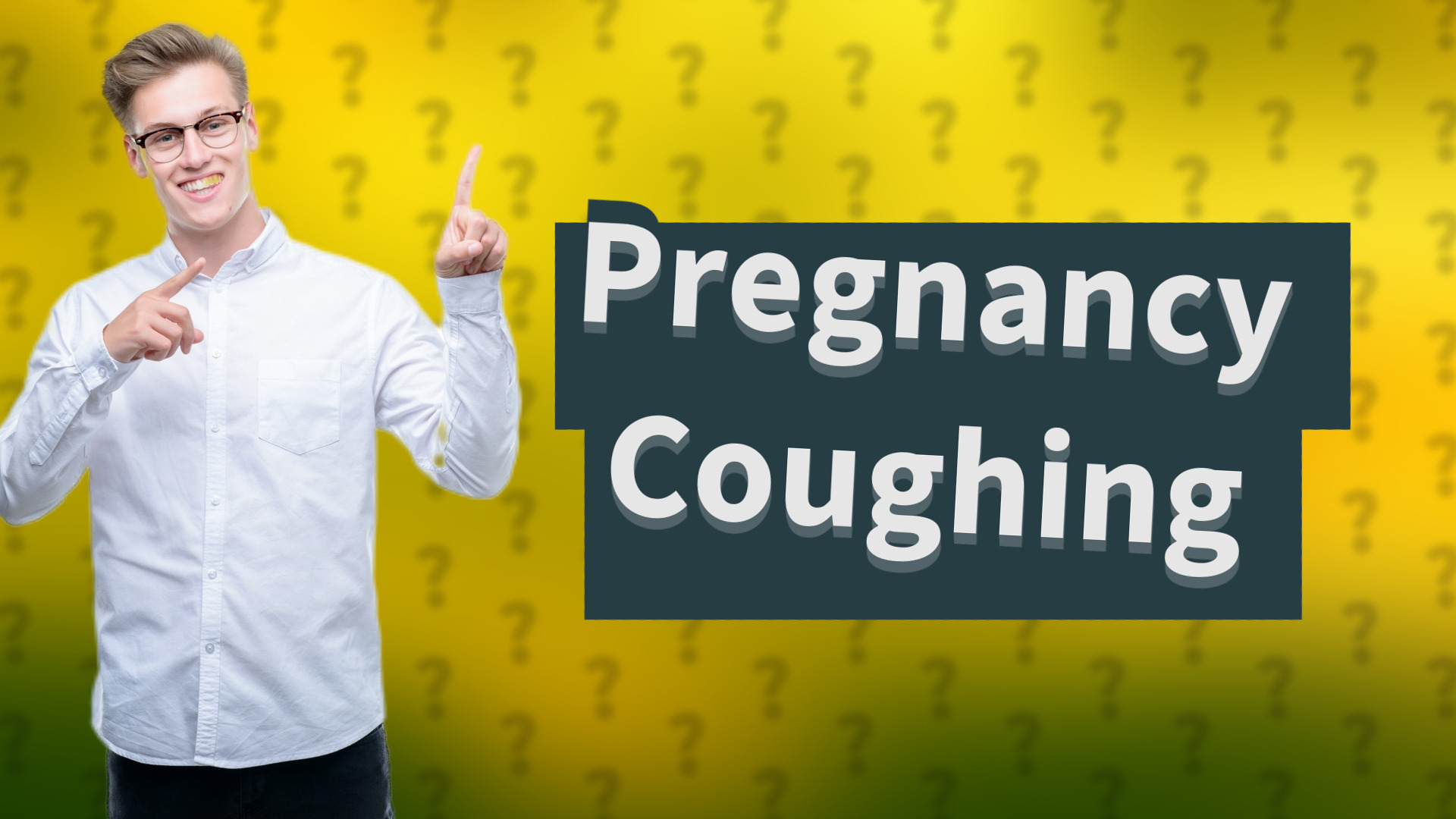 Pregnancy Coughing