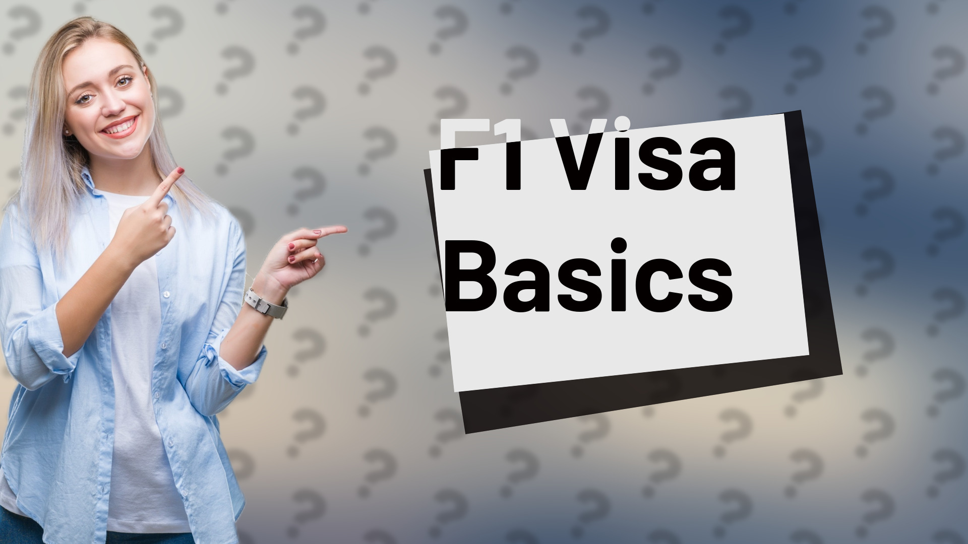 F1 Visa Basics