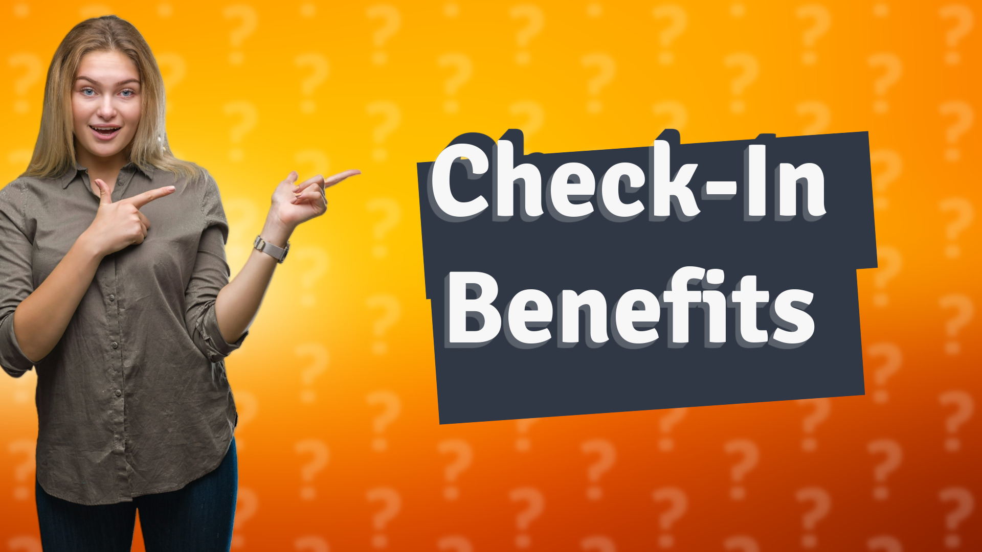 Check-In Benefits
