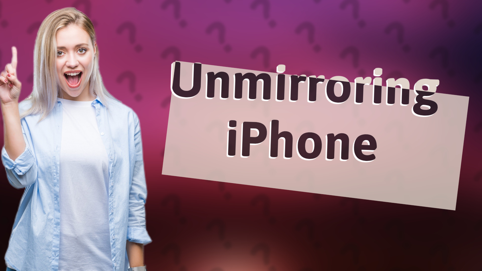Unmirroring iPhone
