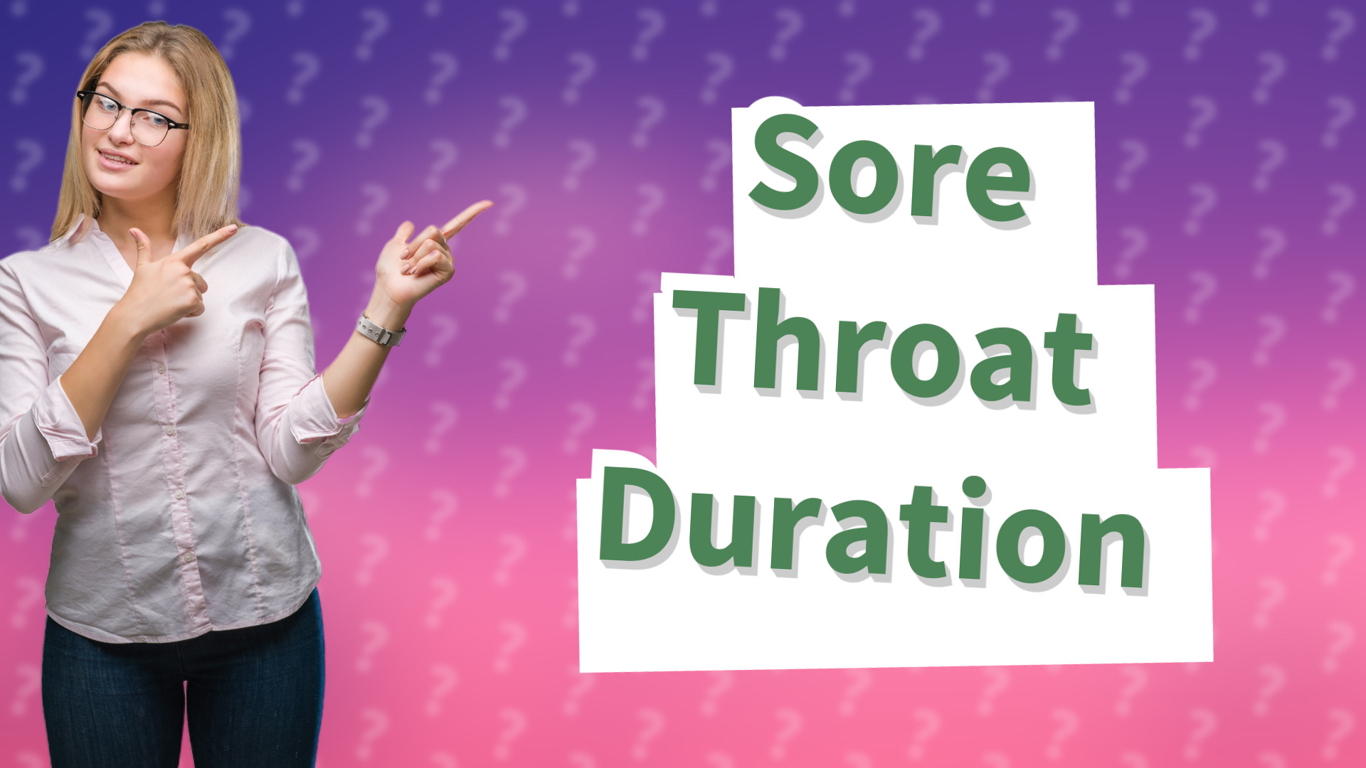 Sore Throat Duration