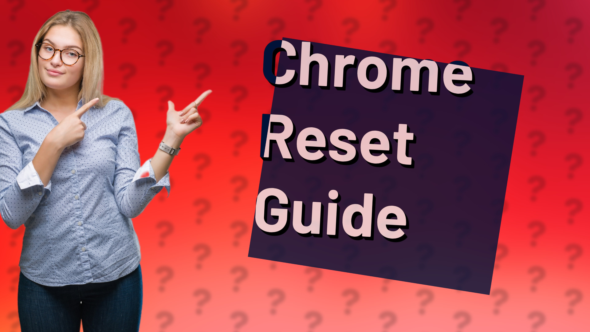 Chrome Reset Guide