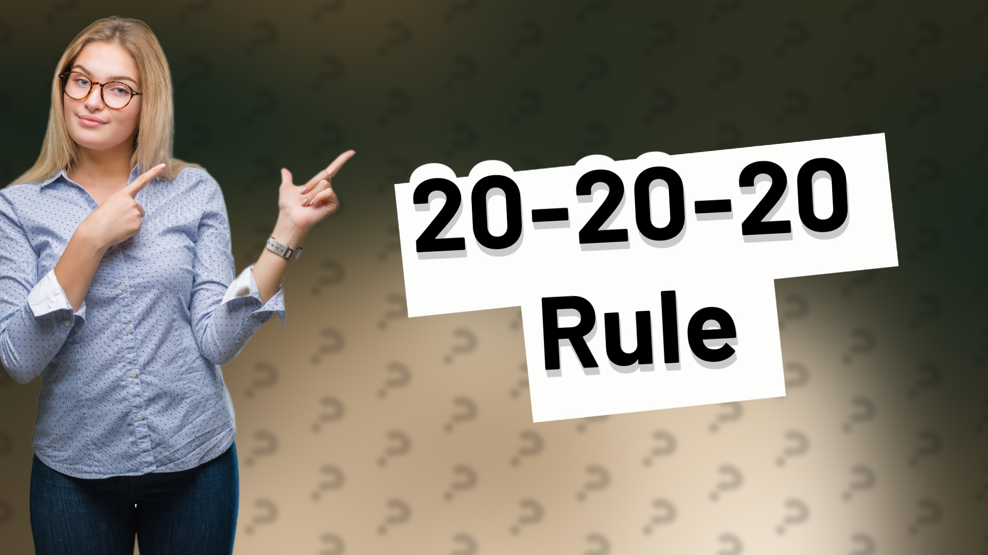20-20-20 Rule